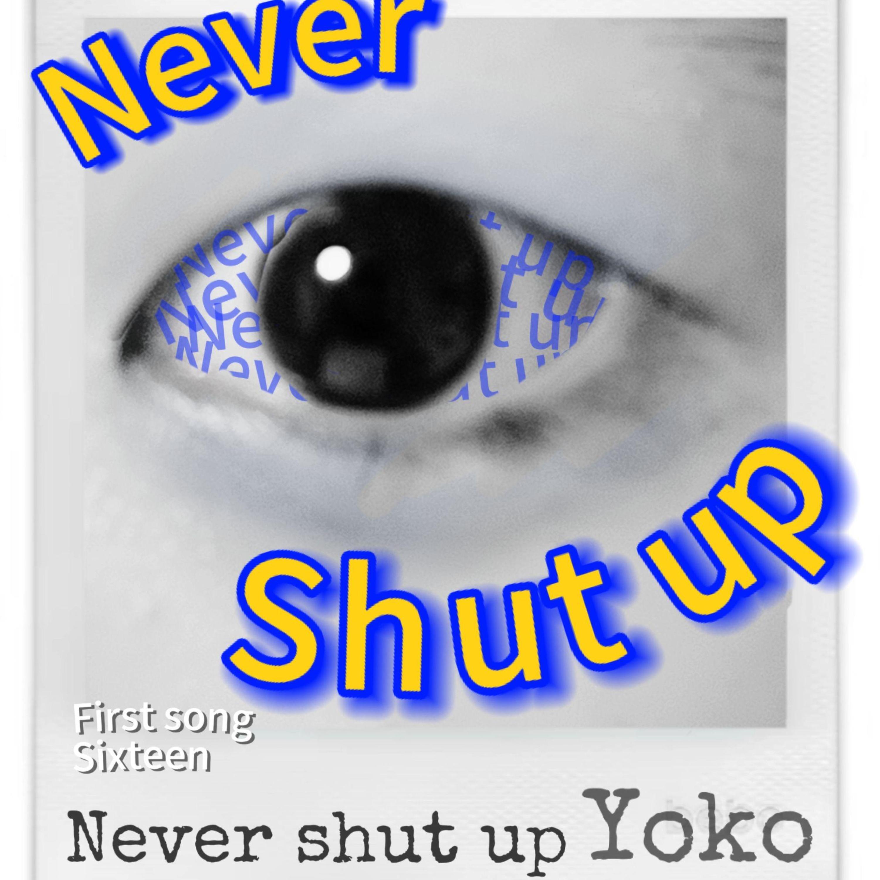 Релиз Never Shut Up