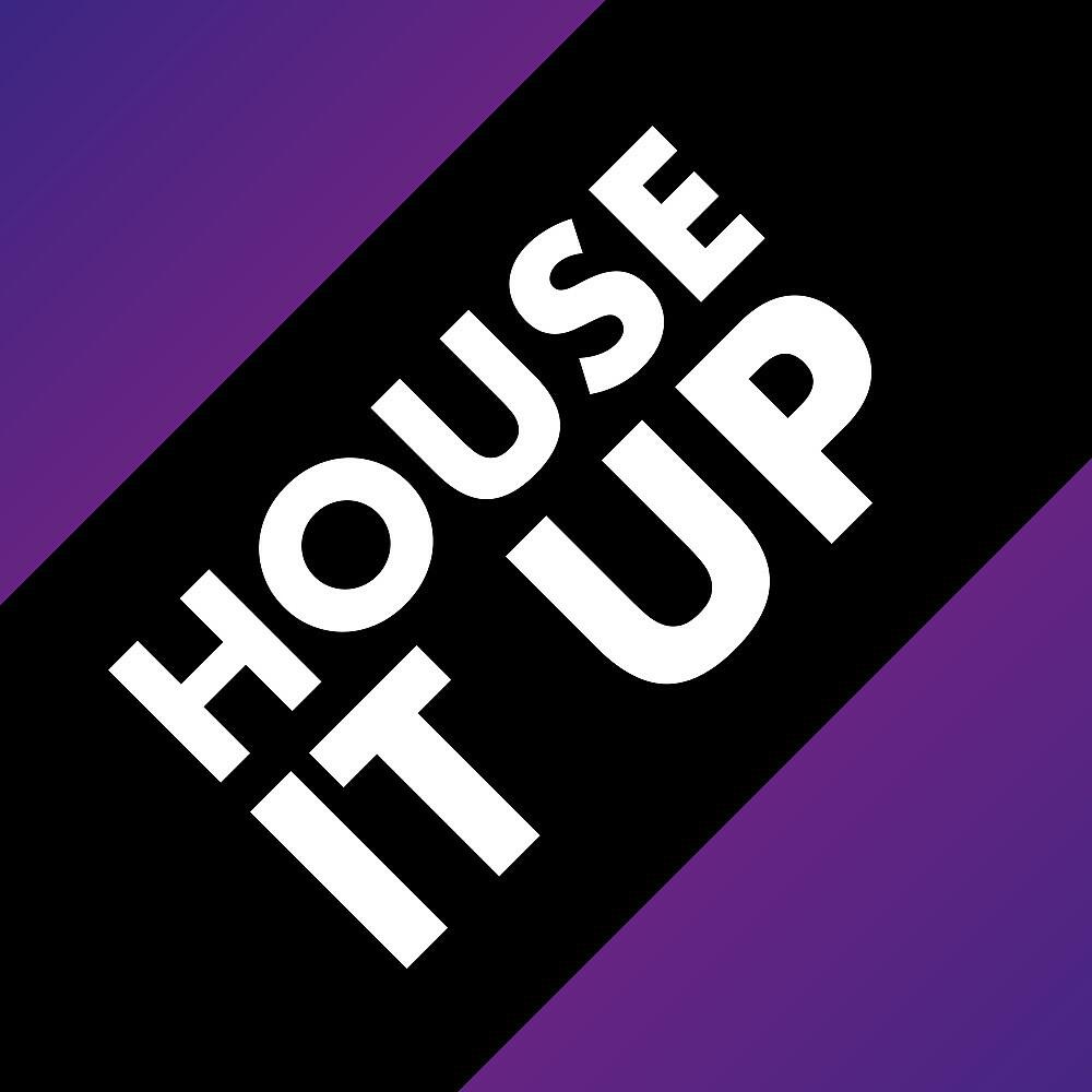 Релиз House It Up