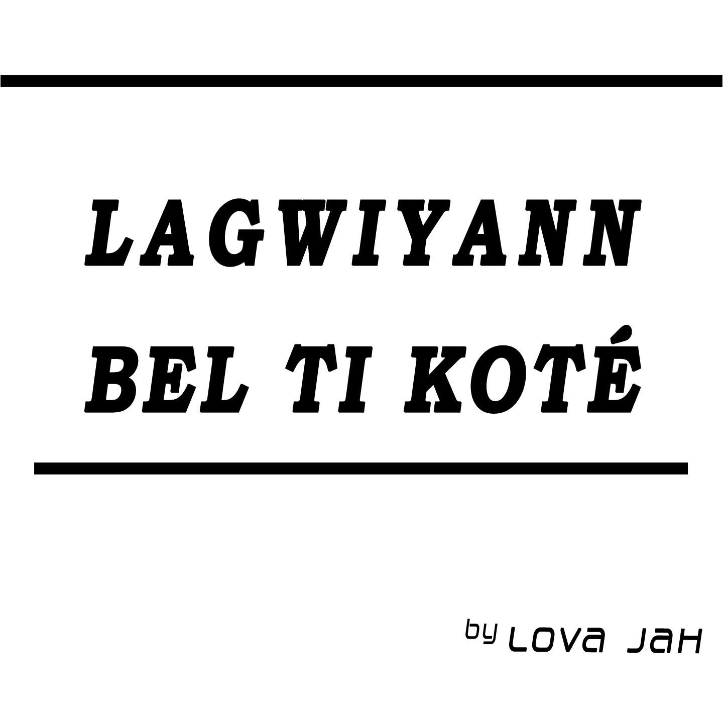 Релиз Lagwiyann bel ti koté