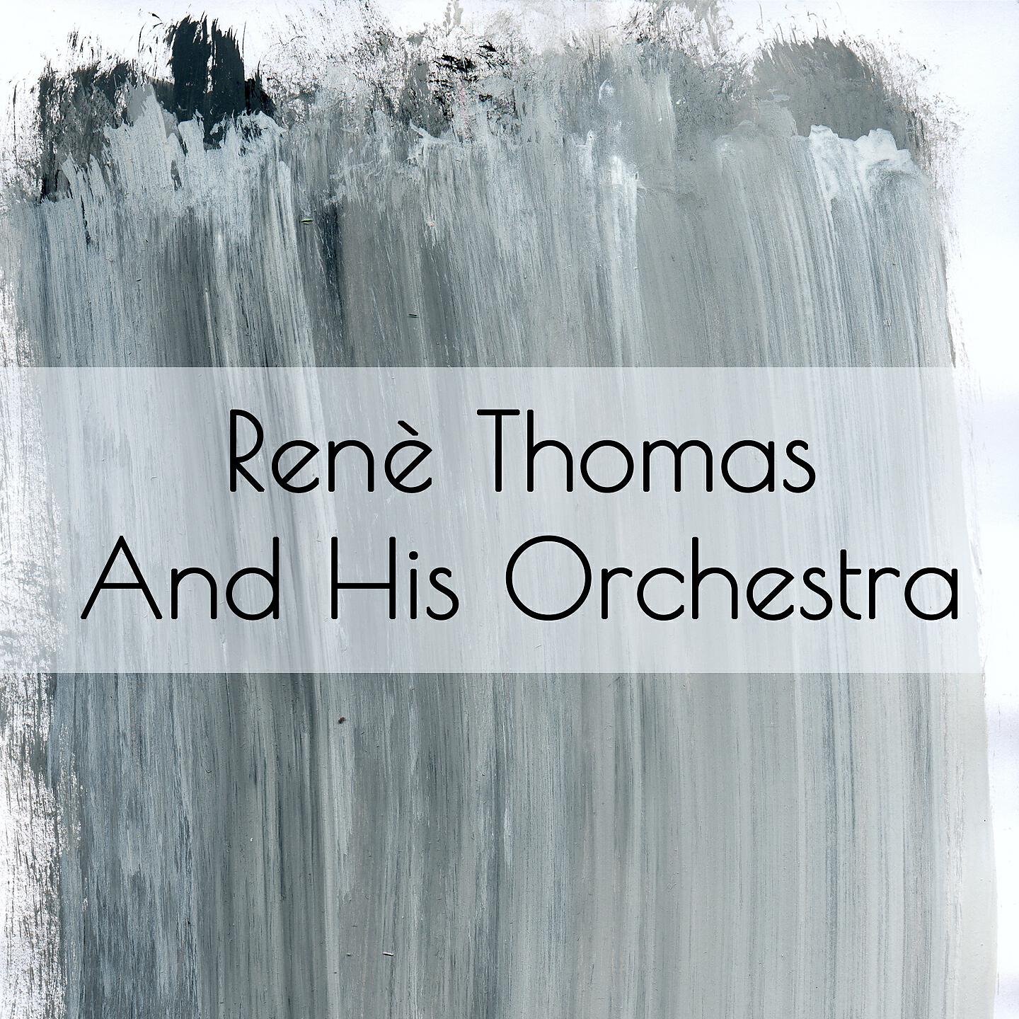 Релиз Renè Thomas: Renè Thomas and His Orchestra