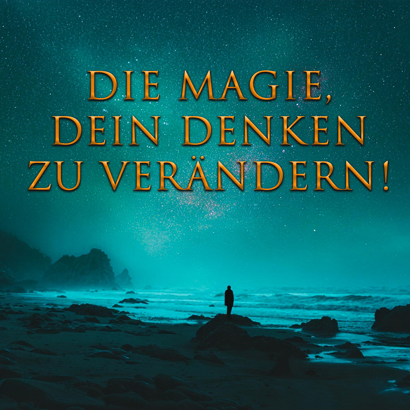 Релиз Die Magie Dein Denken Zu Verändern