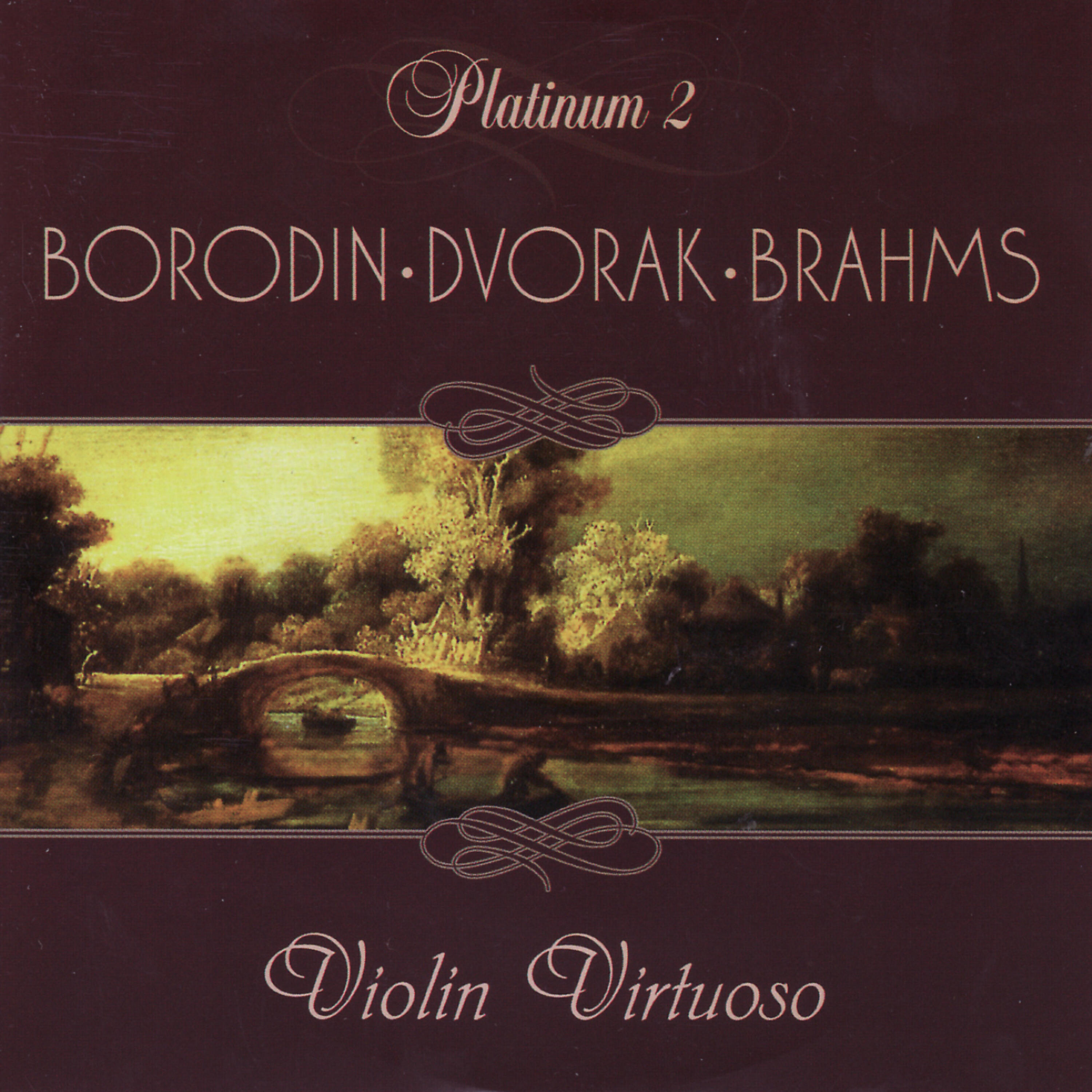 Релиз Borodin / Dvorak / Brahms: Violin Virtuoso