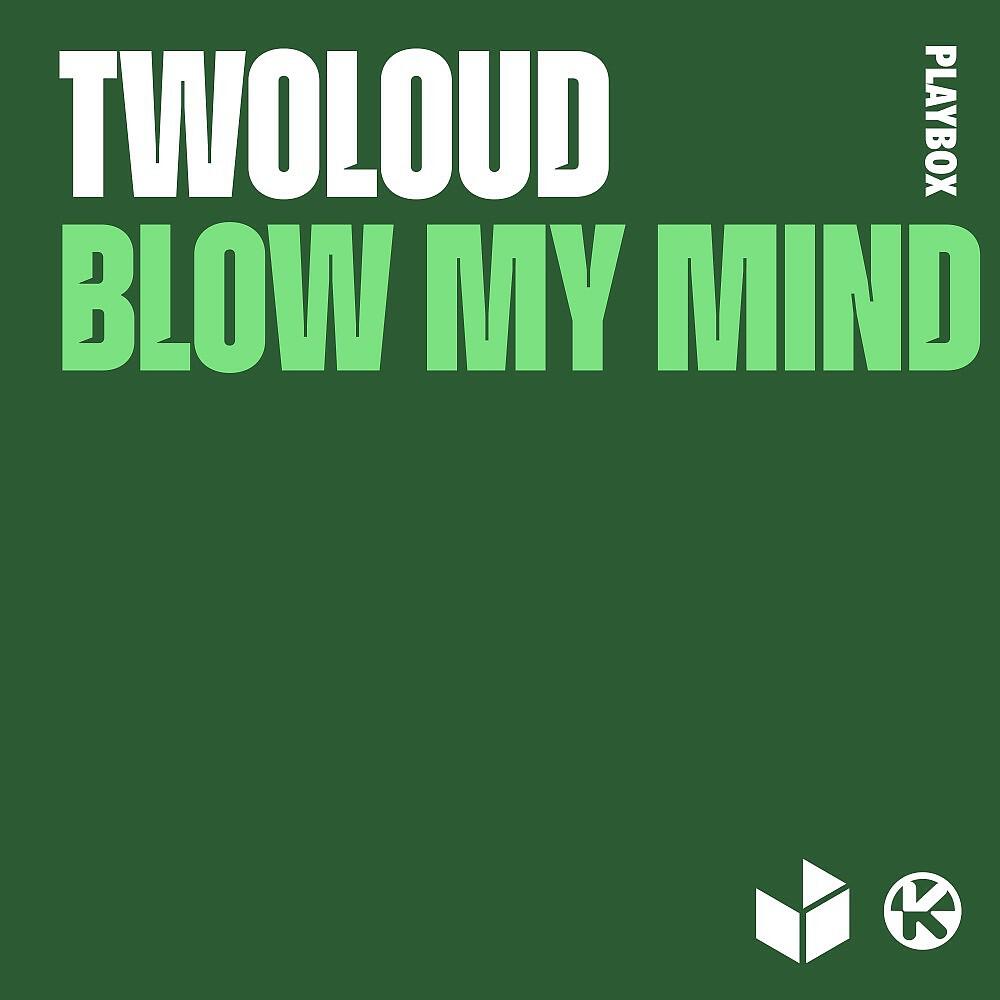 Релиз Blow My Mind