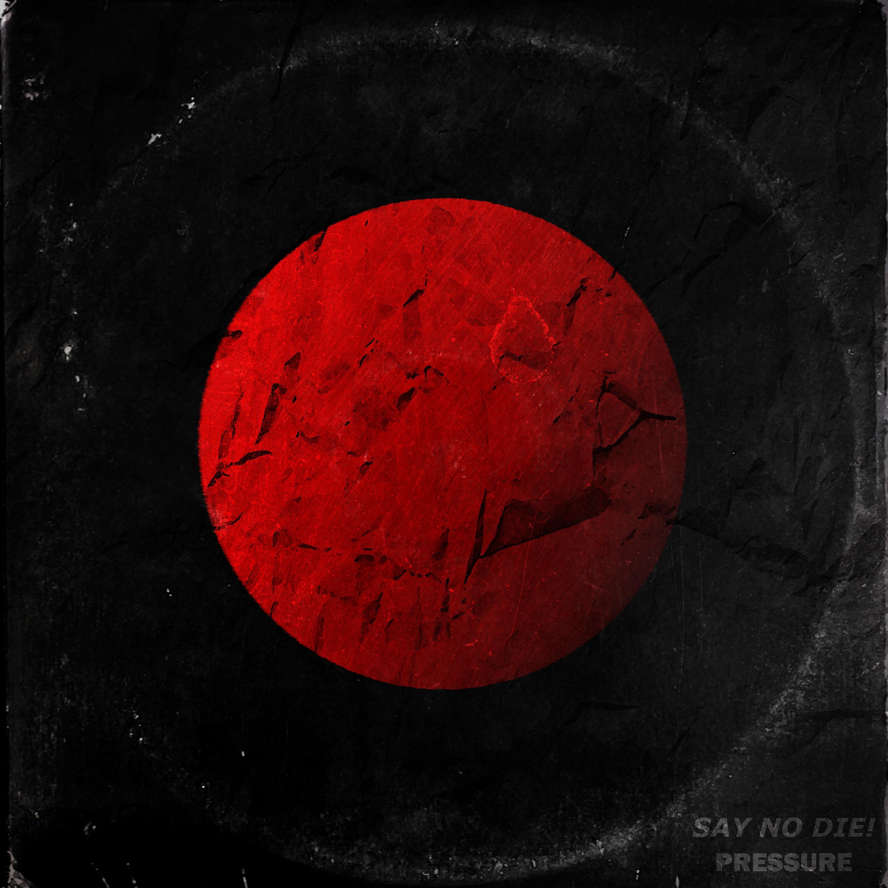SAY NO DIE!