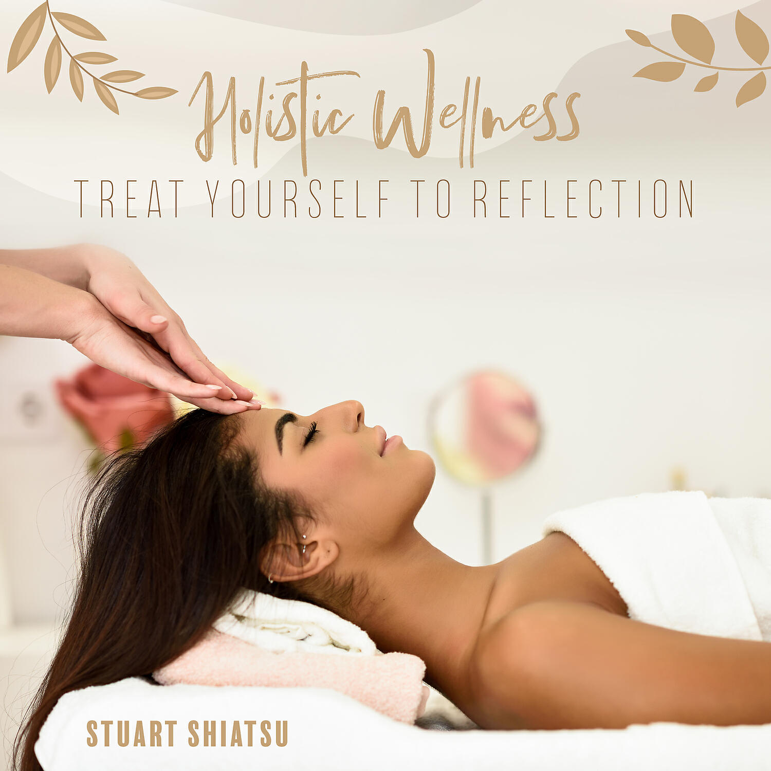 Релиз Holistic Wellness: Treat Yourself to Reflection