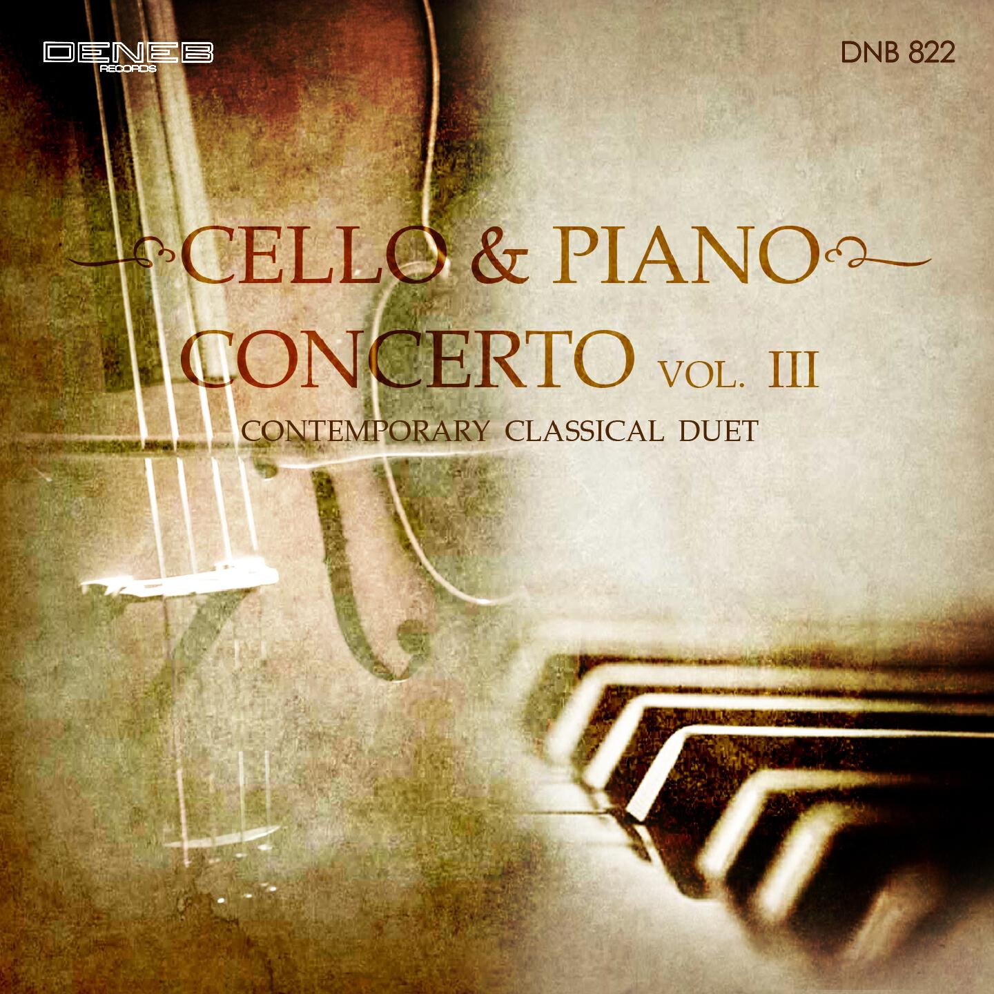 Релиз Cello & Piano Concerto, Vol. 3 (Contemporary Classical Duet)