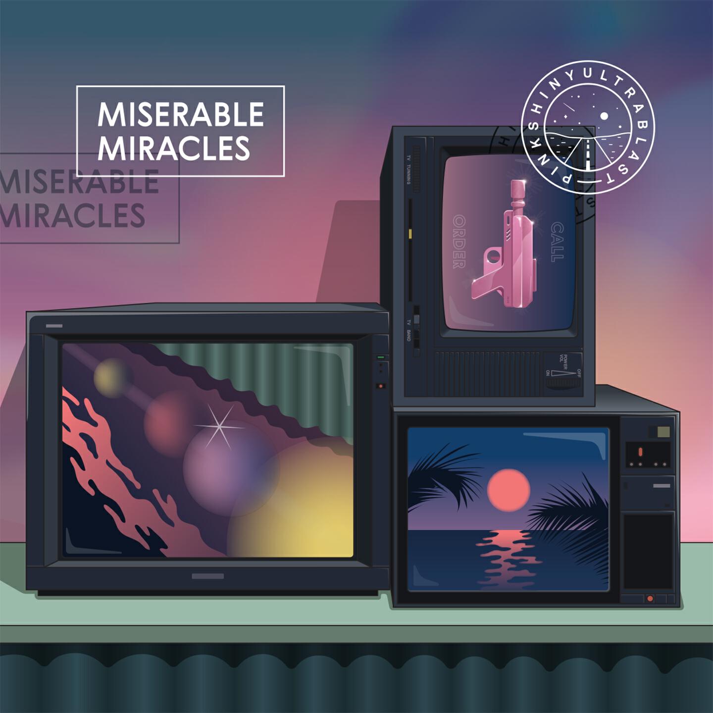 Релиз Miserable Miracles