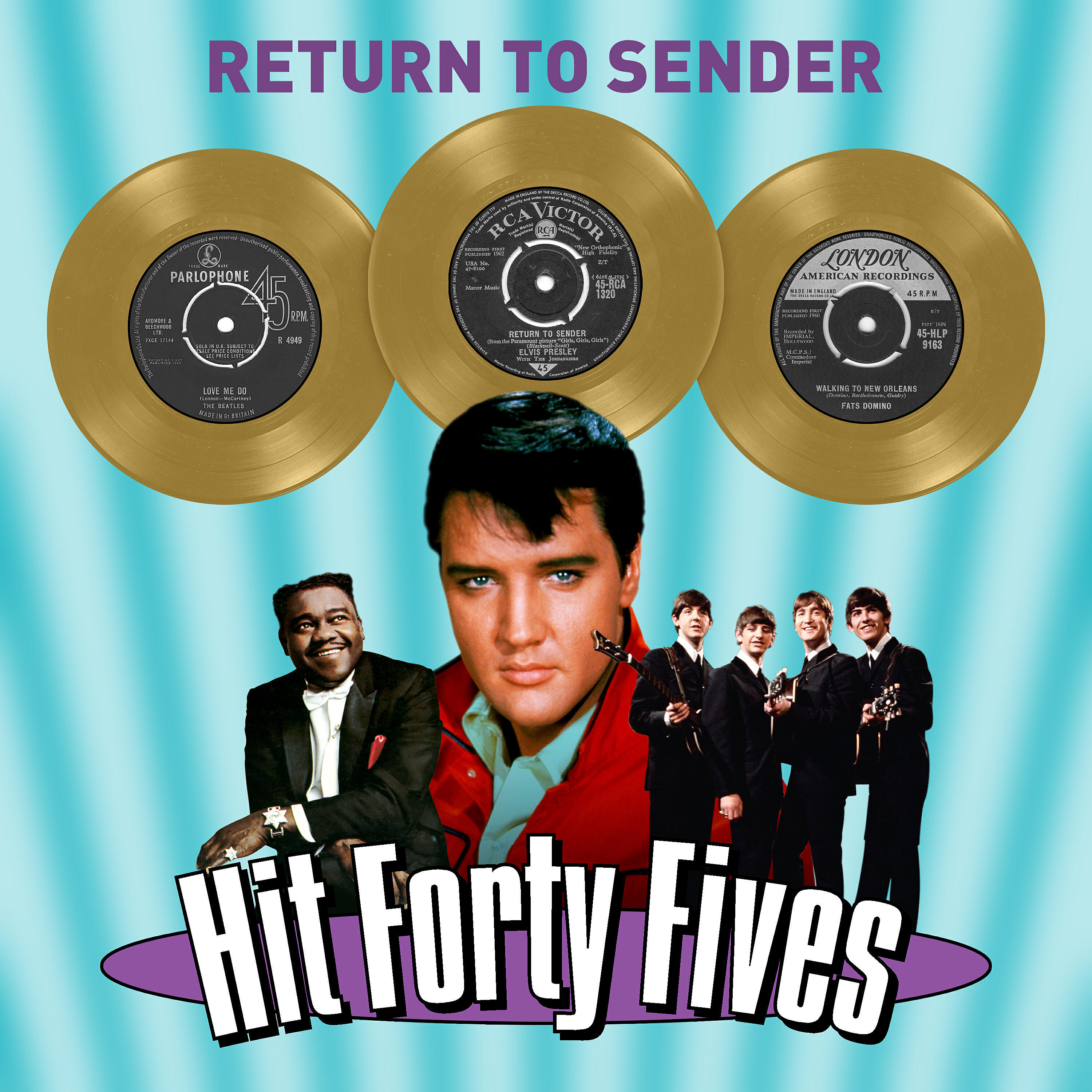 Релиз Return to Sender - Hit Forty Fives