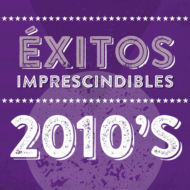 Релиз Éxitos Imprescindibles: 2010s