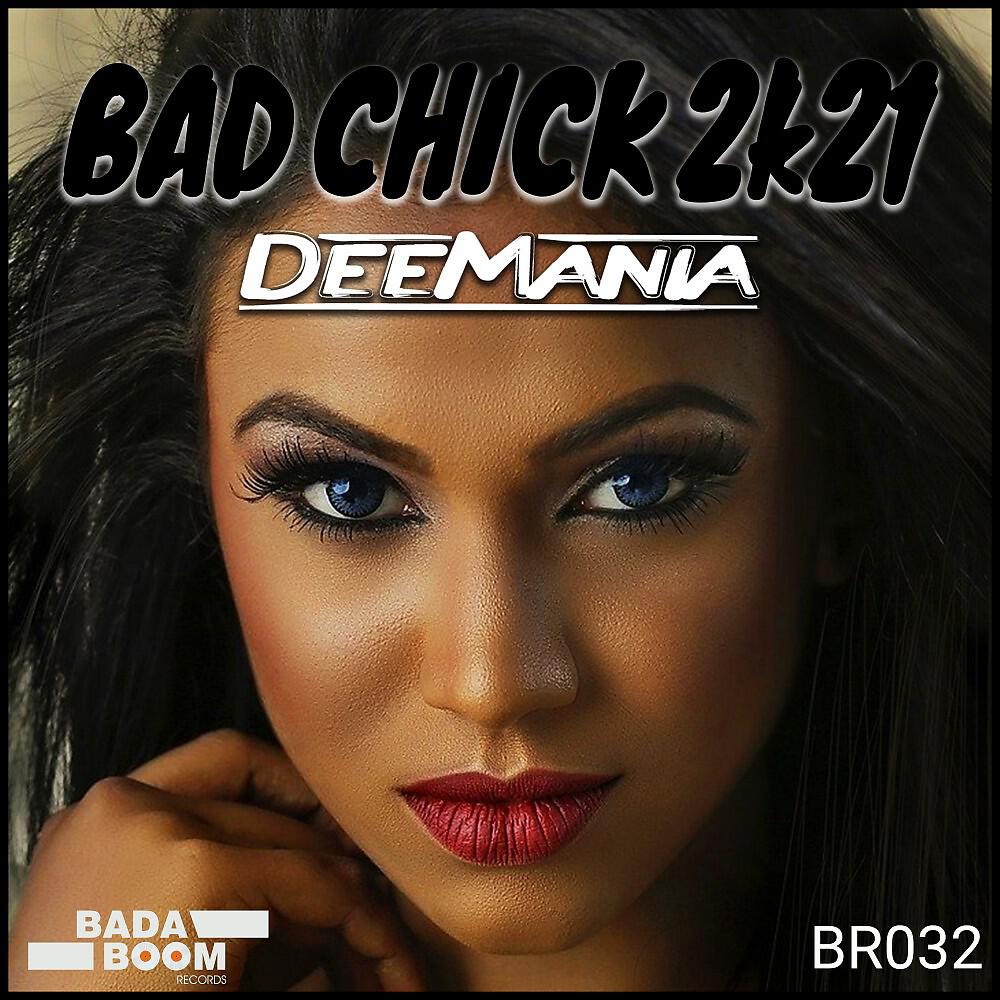 Релиз Bad Chick 2k21