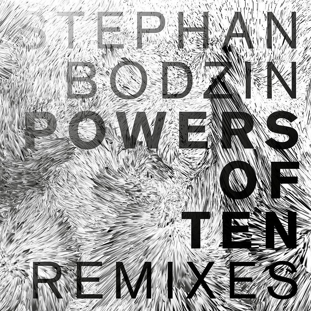 Постер альбома Powers of Ten (Remixes)