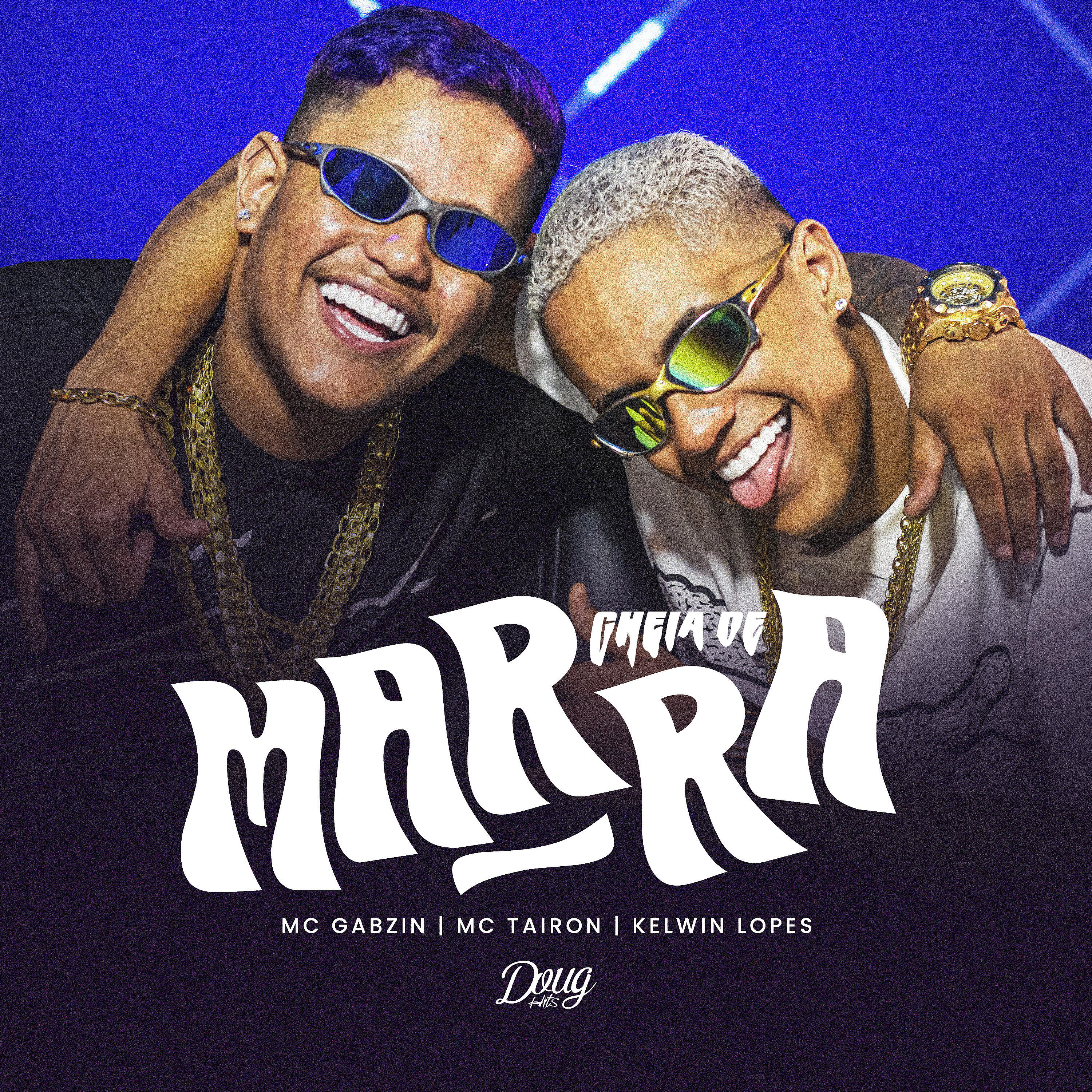 Скачать песню Mc Gabzin, MC Tairon, Kelwin Lopes - Cheia de Marra бесплатно в MP3 для Android и iOS