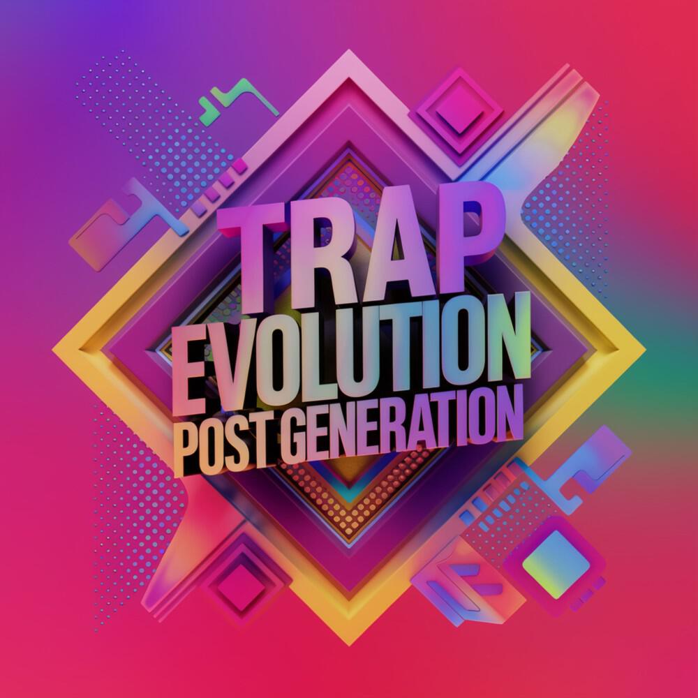 Релиз Trap Evolution-Post Generation