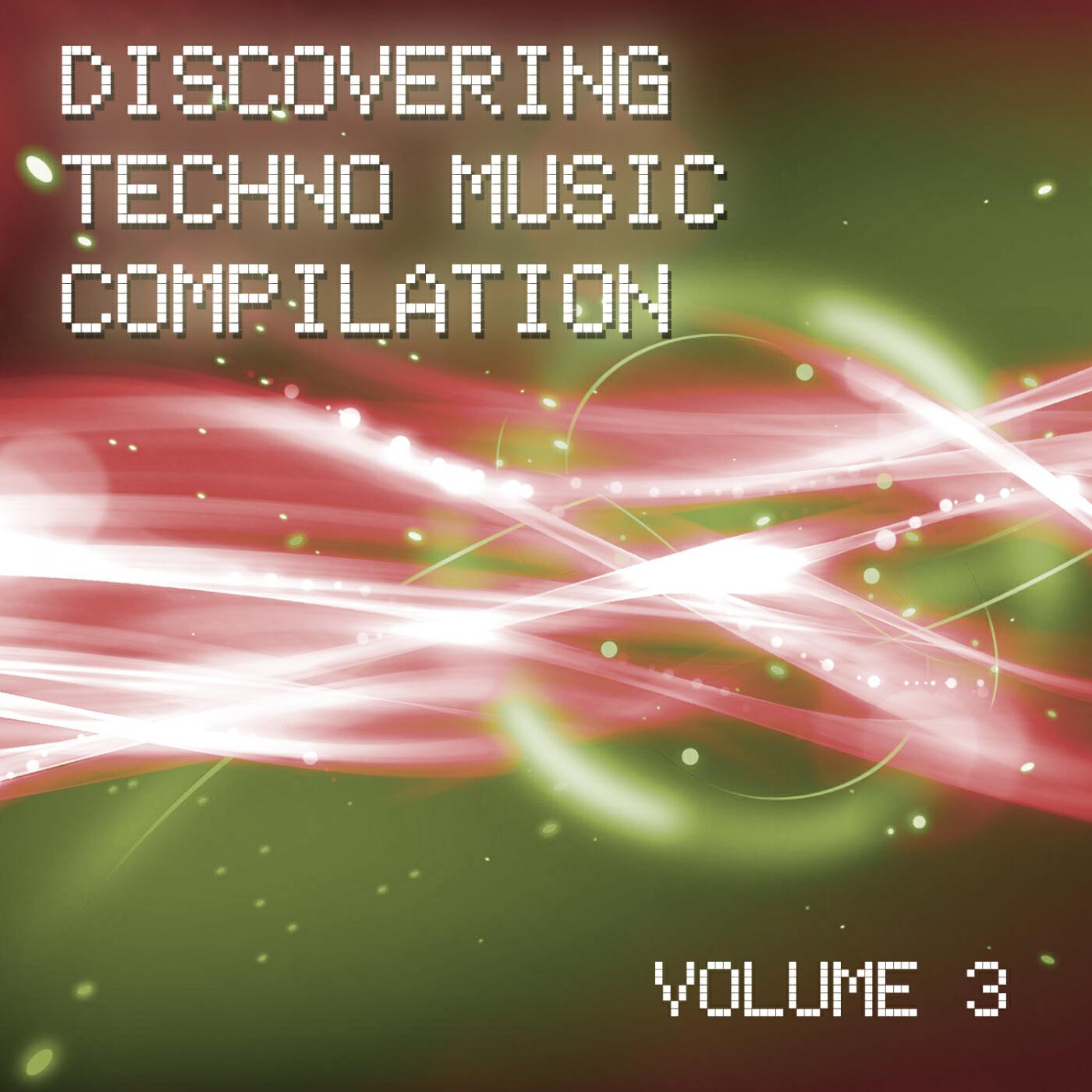 Релиз Discovering Techno Music Compilation, Vol. 3
