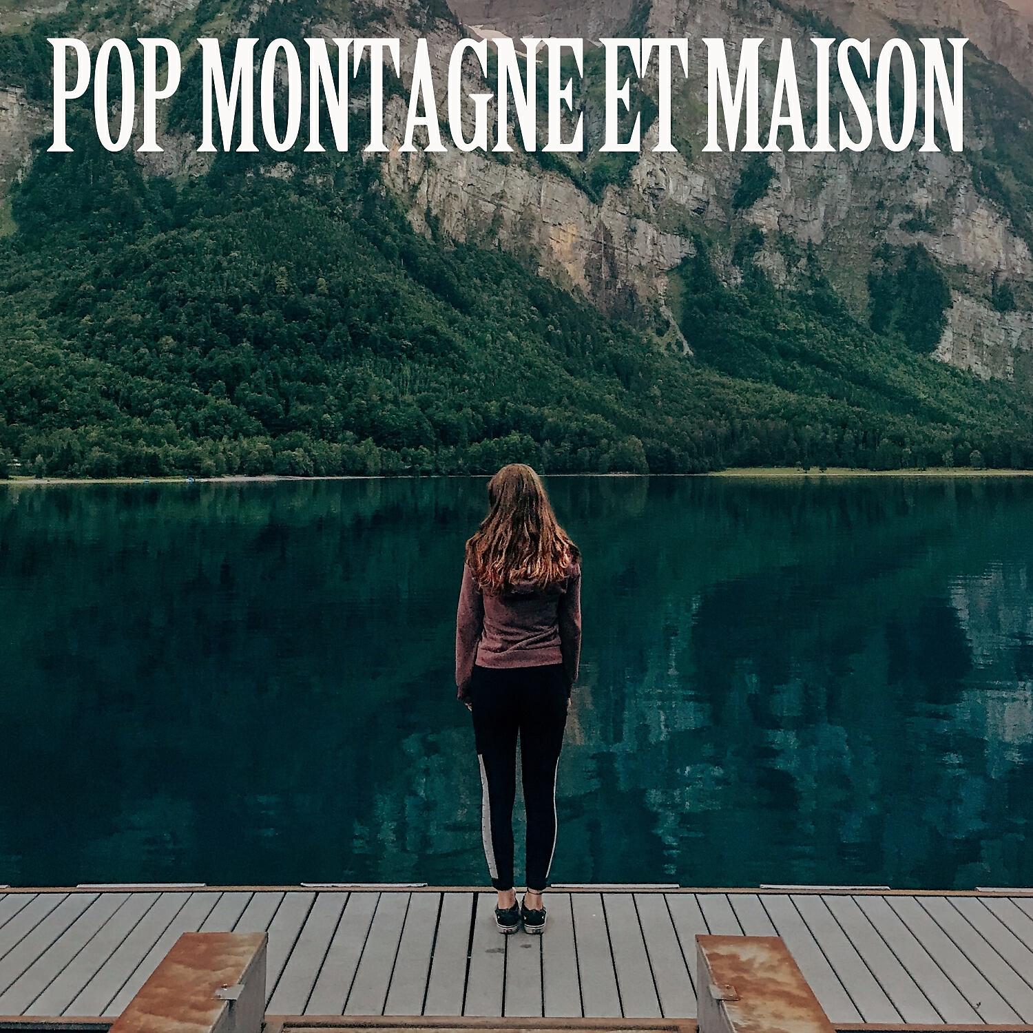 Релиз Pop montagne et maison