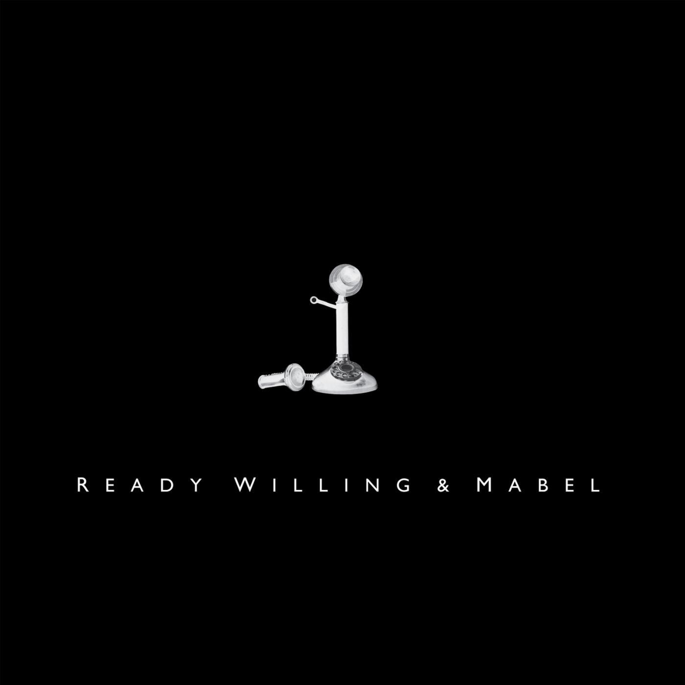 Ready Willing & Mabel