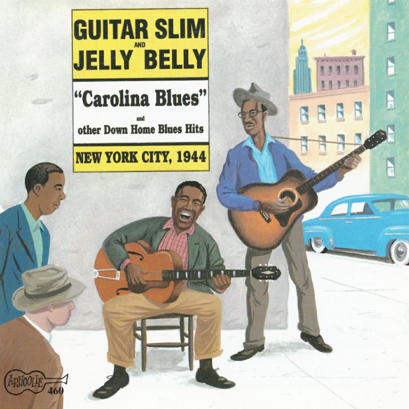 Guitar Slim and Jelly Belly