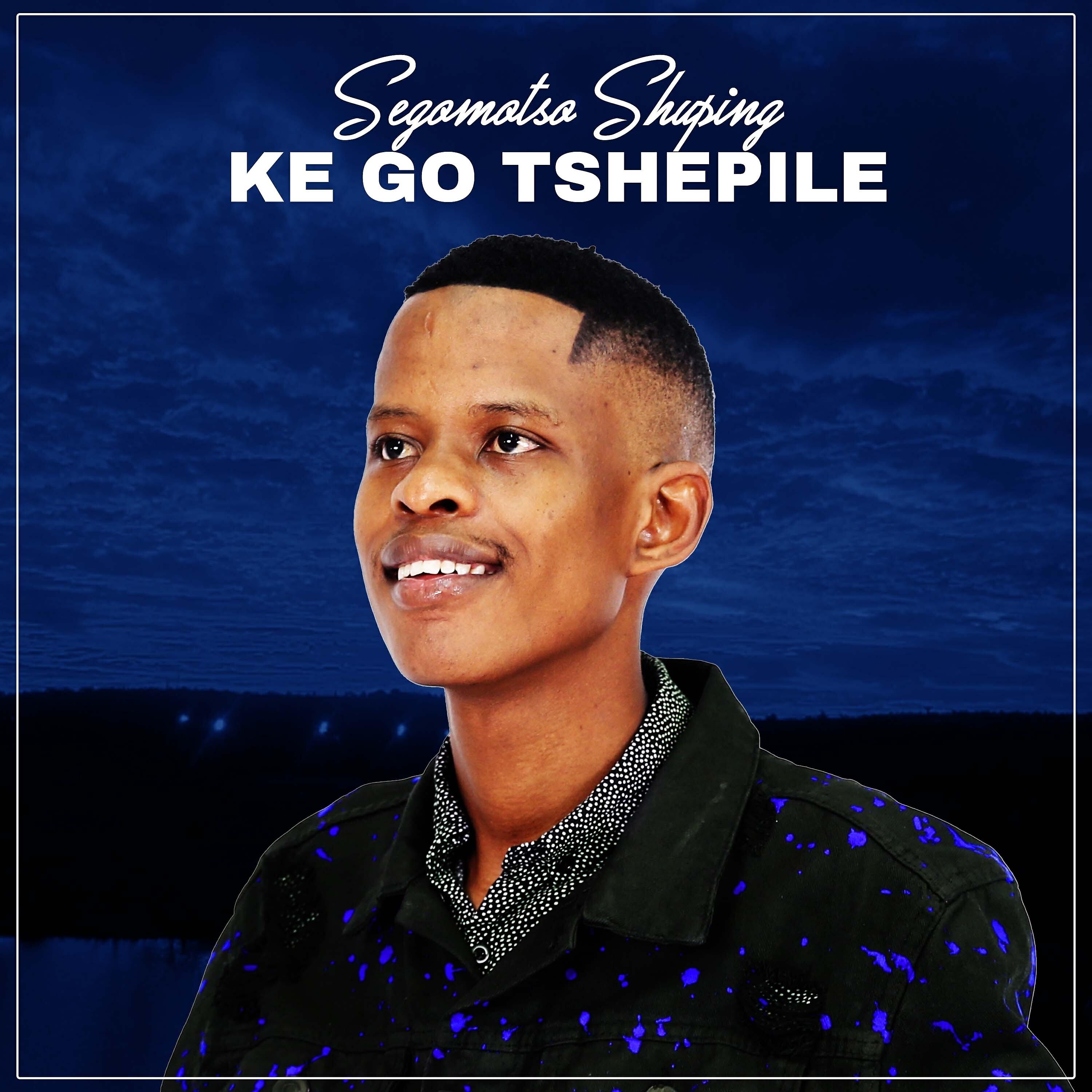 Релиз Ke Go Tshepile