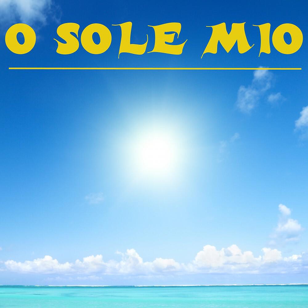 Релиз O sole mio