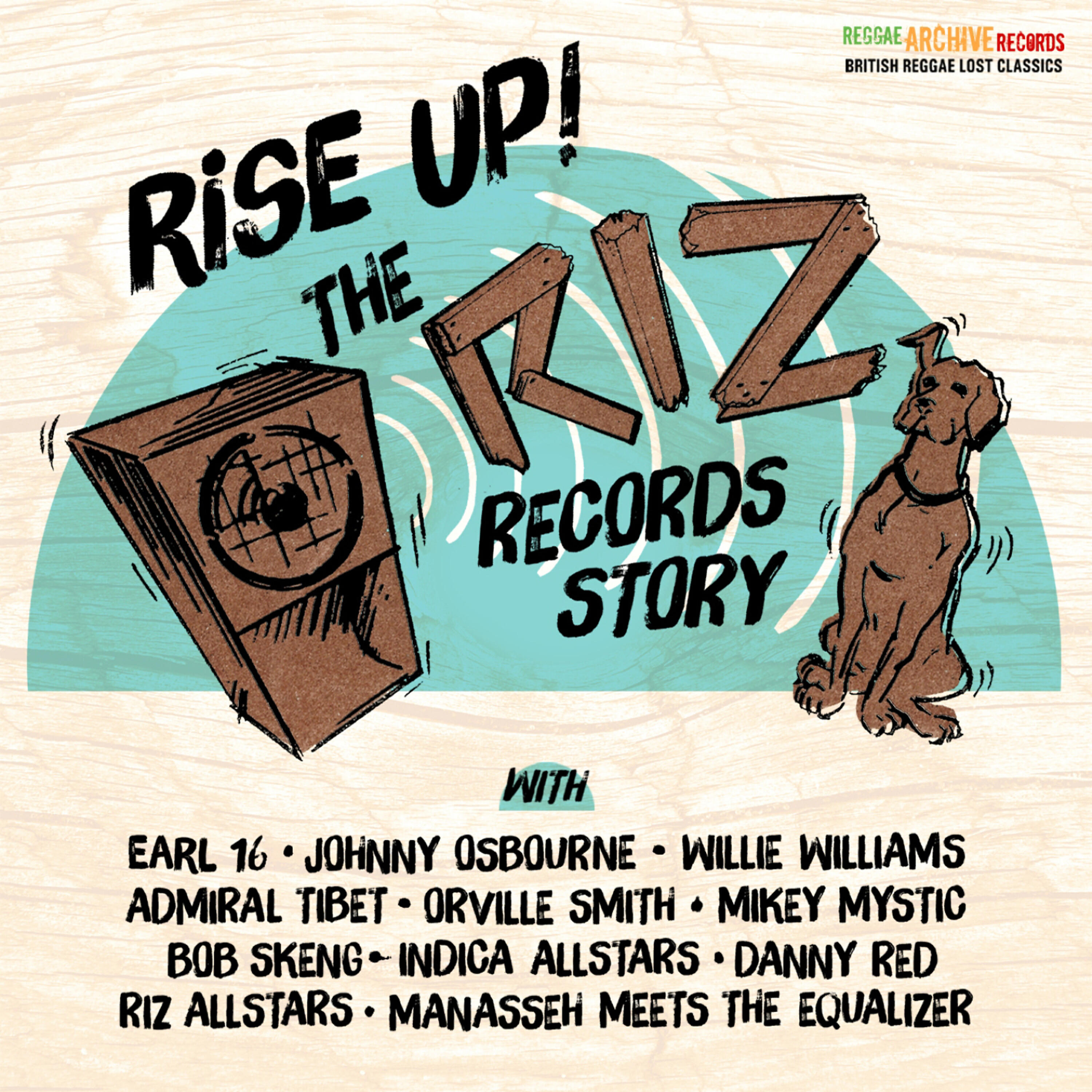 Релиз Rise Up - The Riz Records Story
