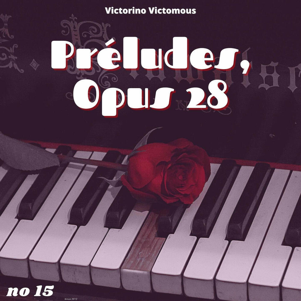 Релиз Préludes, Opus 28 No. 15
