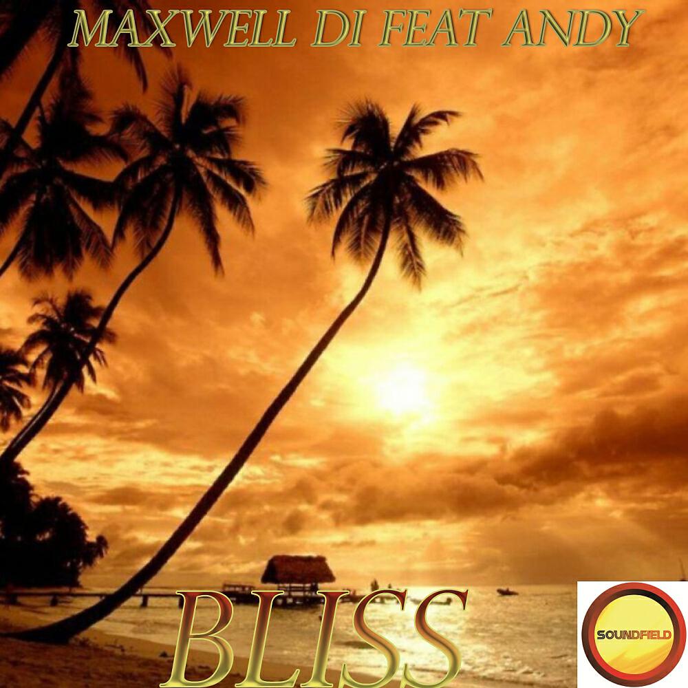 Maxwell Di, Andy - Bliss