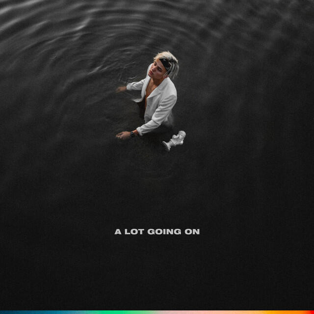 Релиз A LOT GOING ON