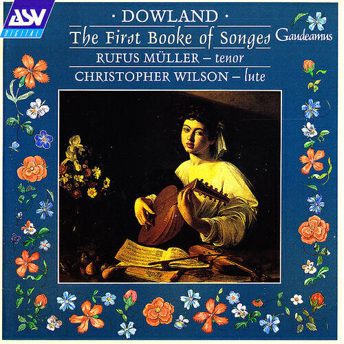Релиз Dowland: The First Booke of Songes