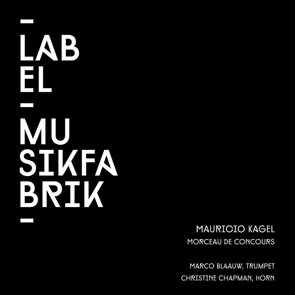Релиз Kagel: Morceau de concours