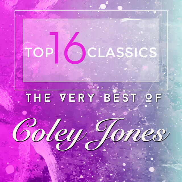 Релиз Top 16 Classics - The Very Best of Coley Jones