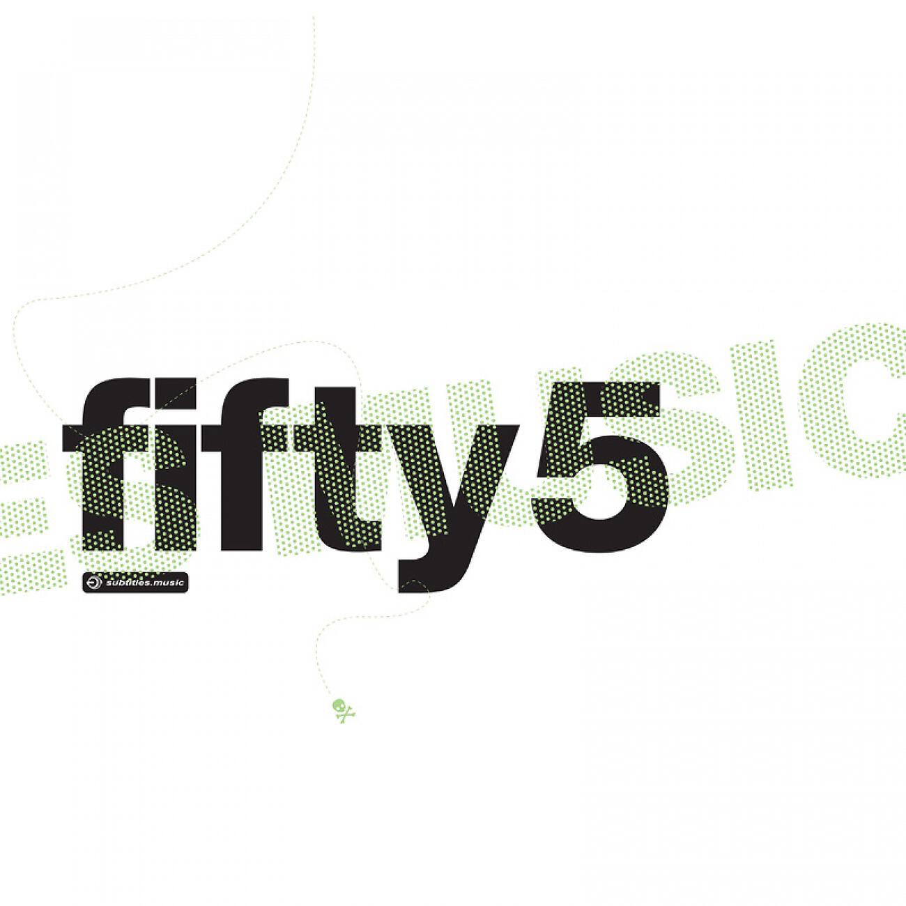 Релиз Subtitles Fifty5 EP