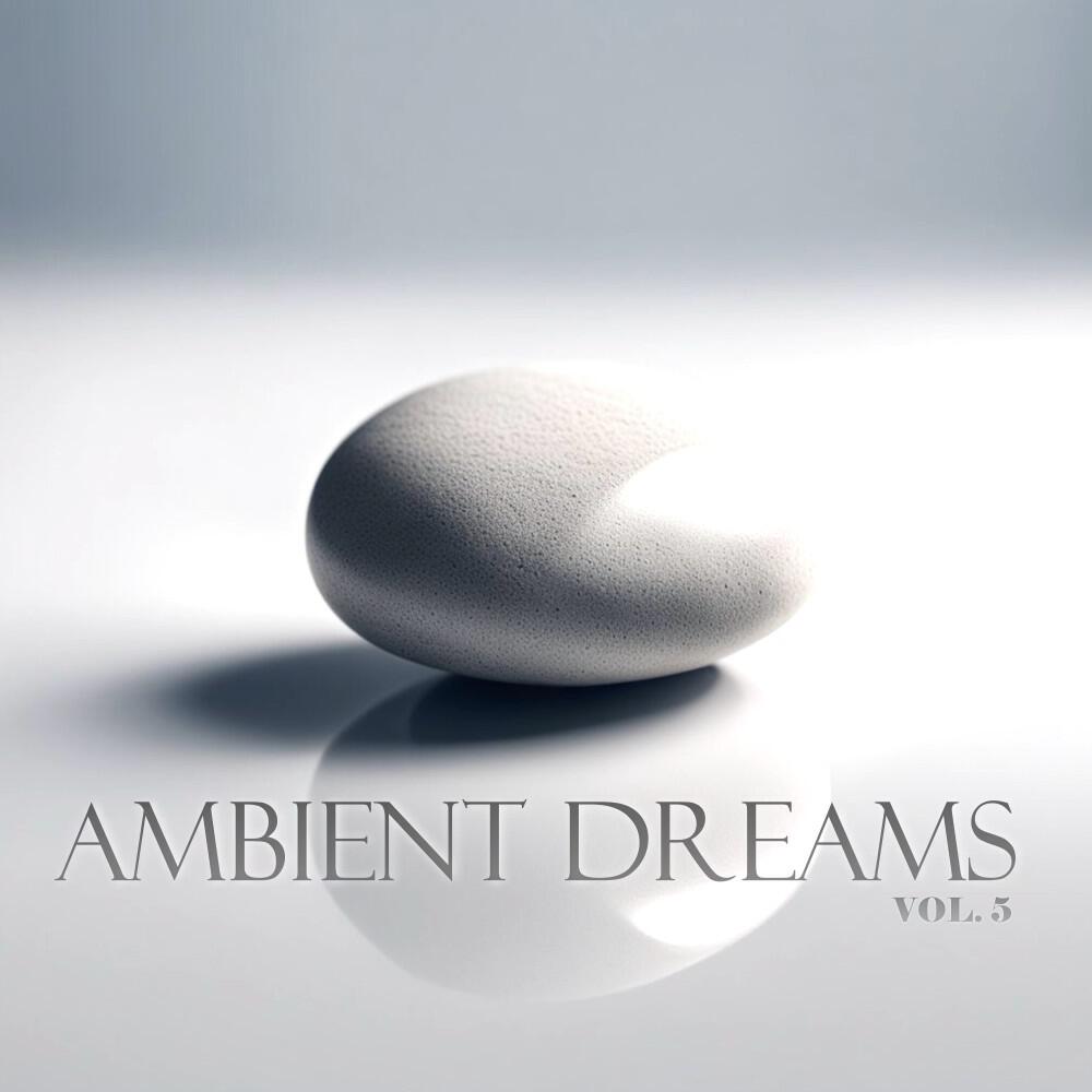 Релиз Ambient Dreams, Vol. 5