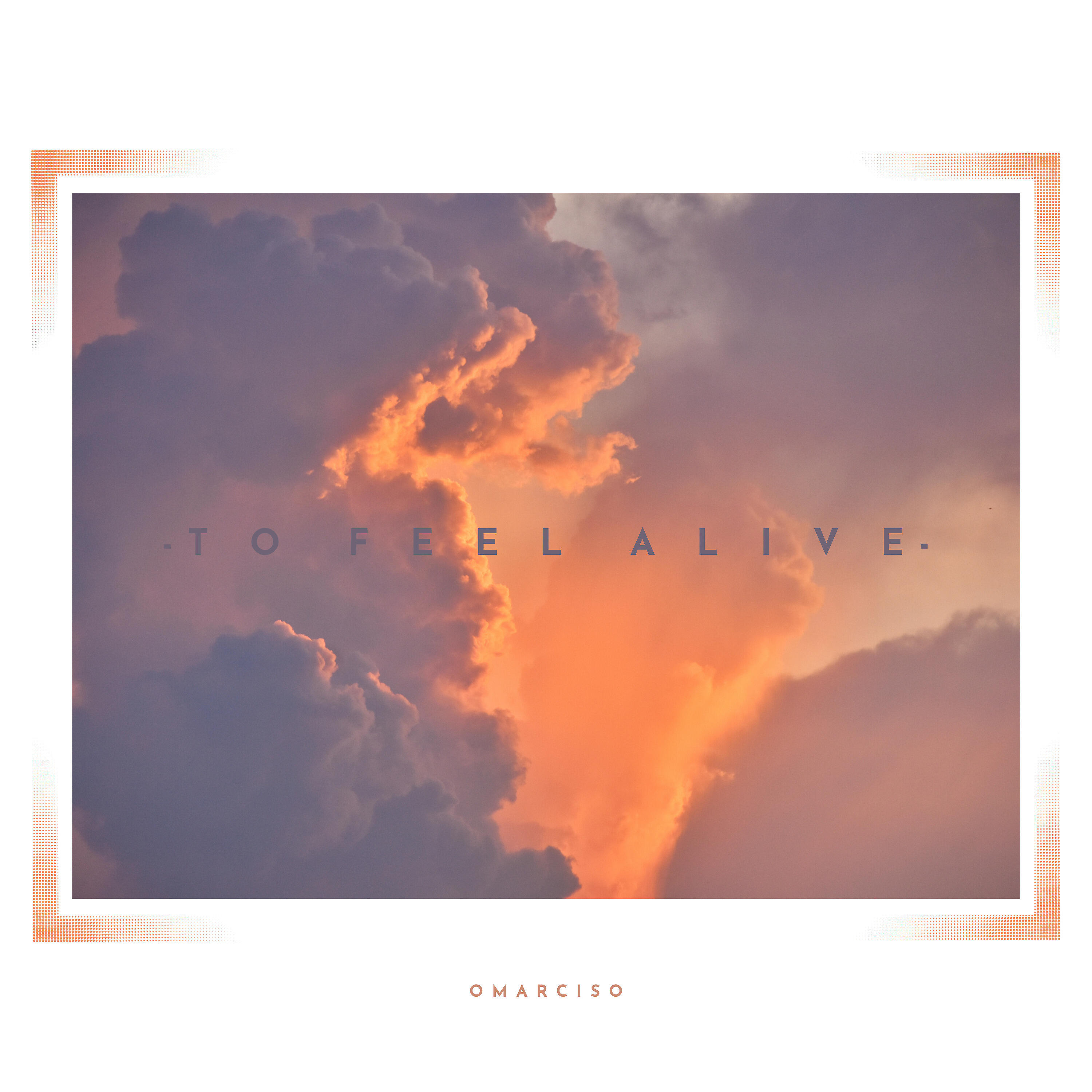 Релиз To Feel Alive