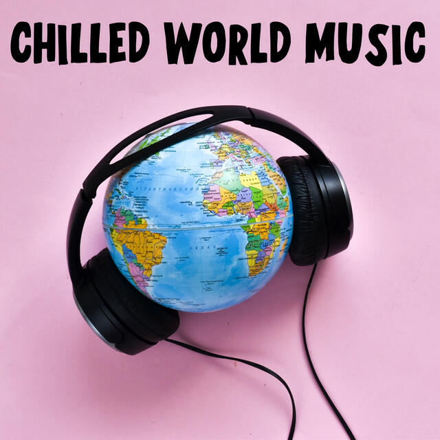 Релиз Chilled World Music