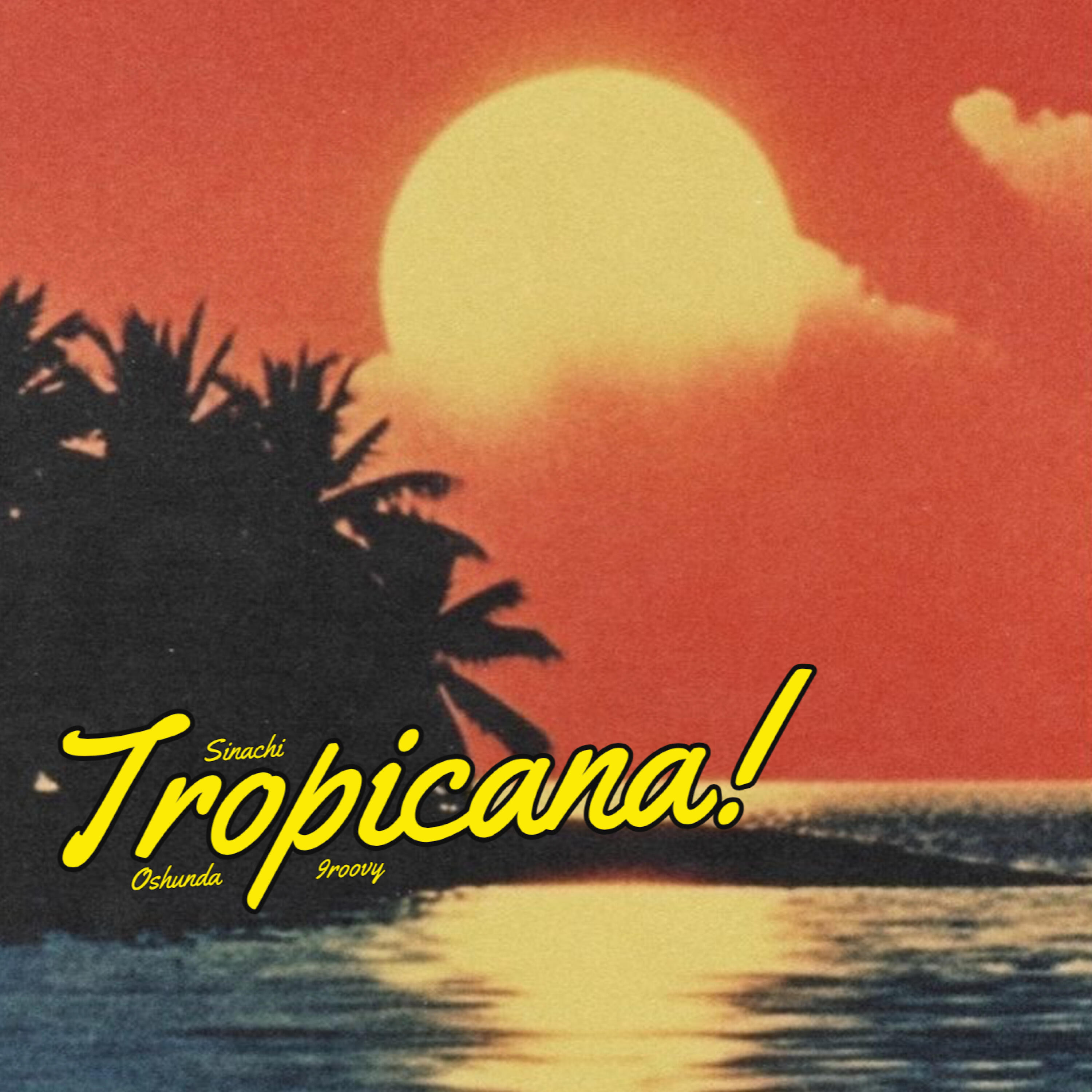 Релиз Tropicana