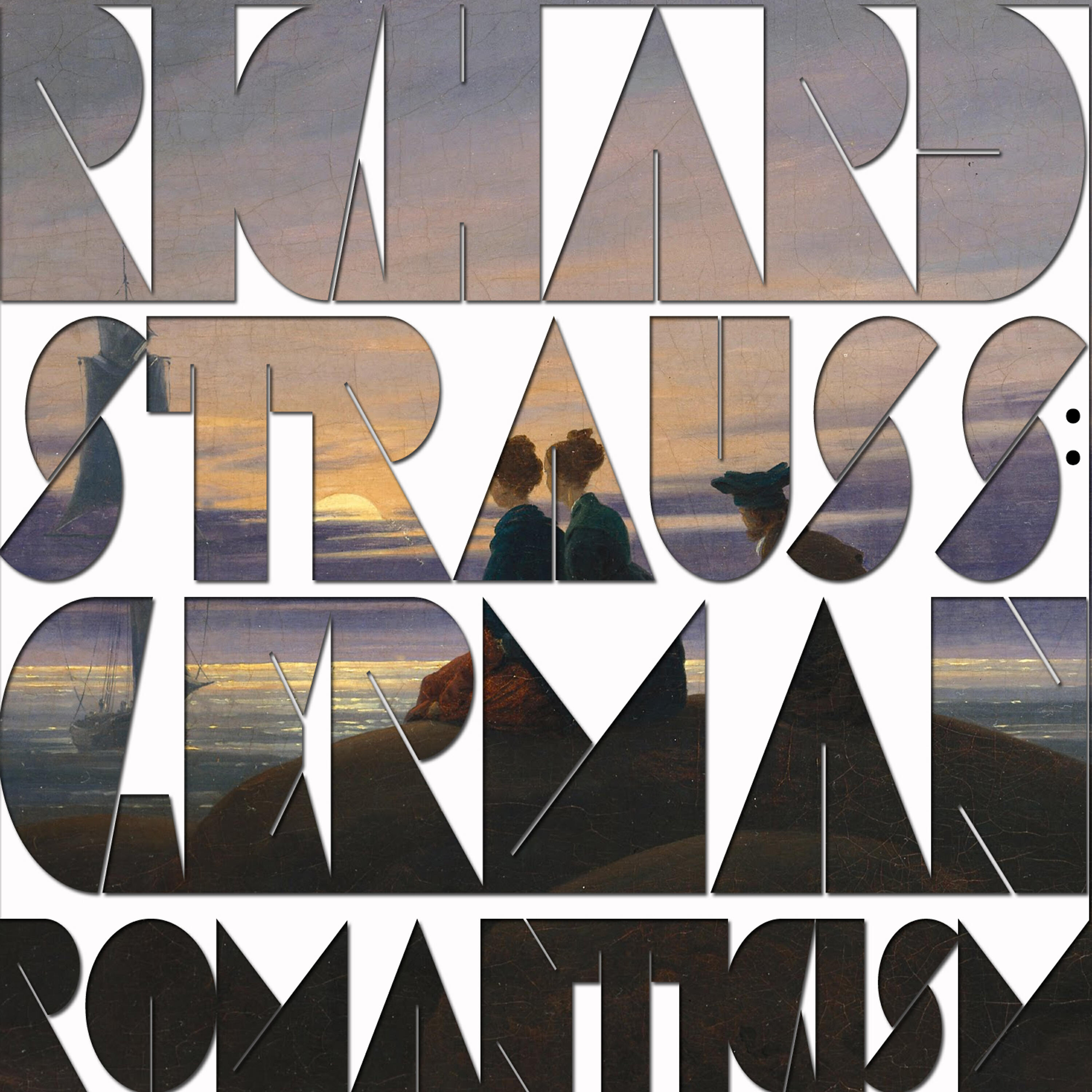 Релиз Richard Strauss: German Romanticism