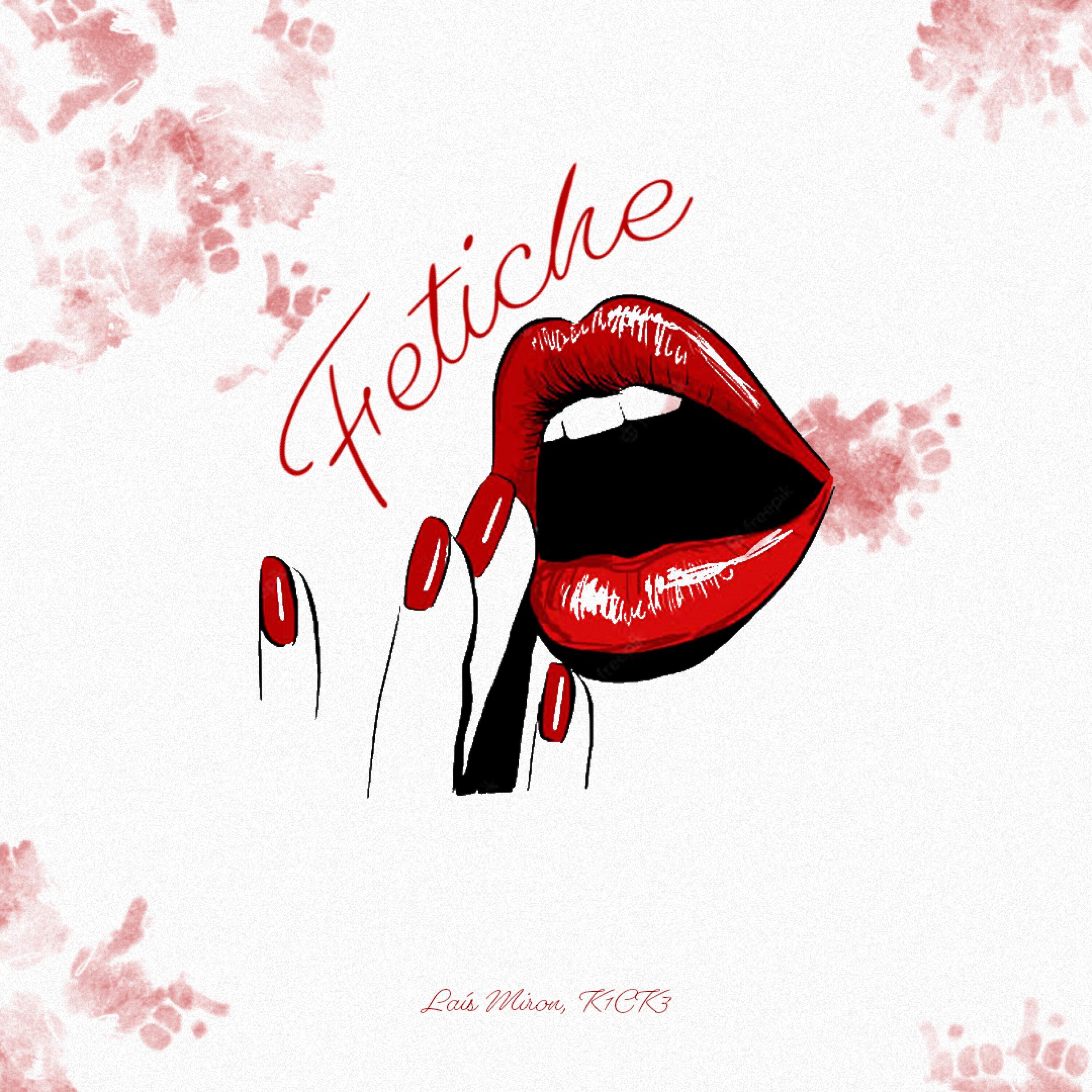 Скачать песню Lais Miron, K1ck3 - Fetiche бесплатно в MP3 для Android и iOS