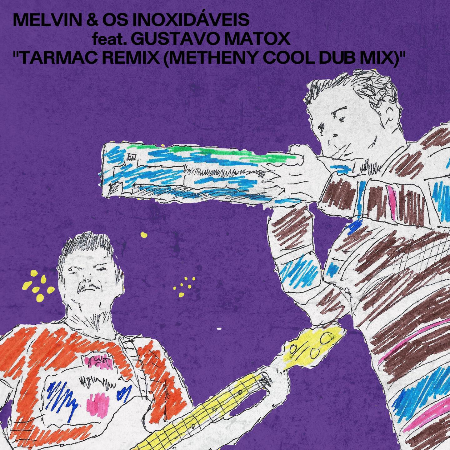 Melvin & os Inoxidáveis