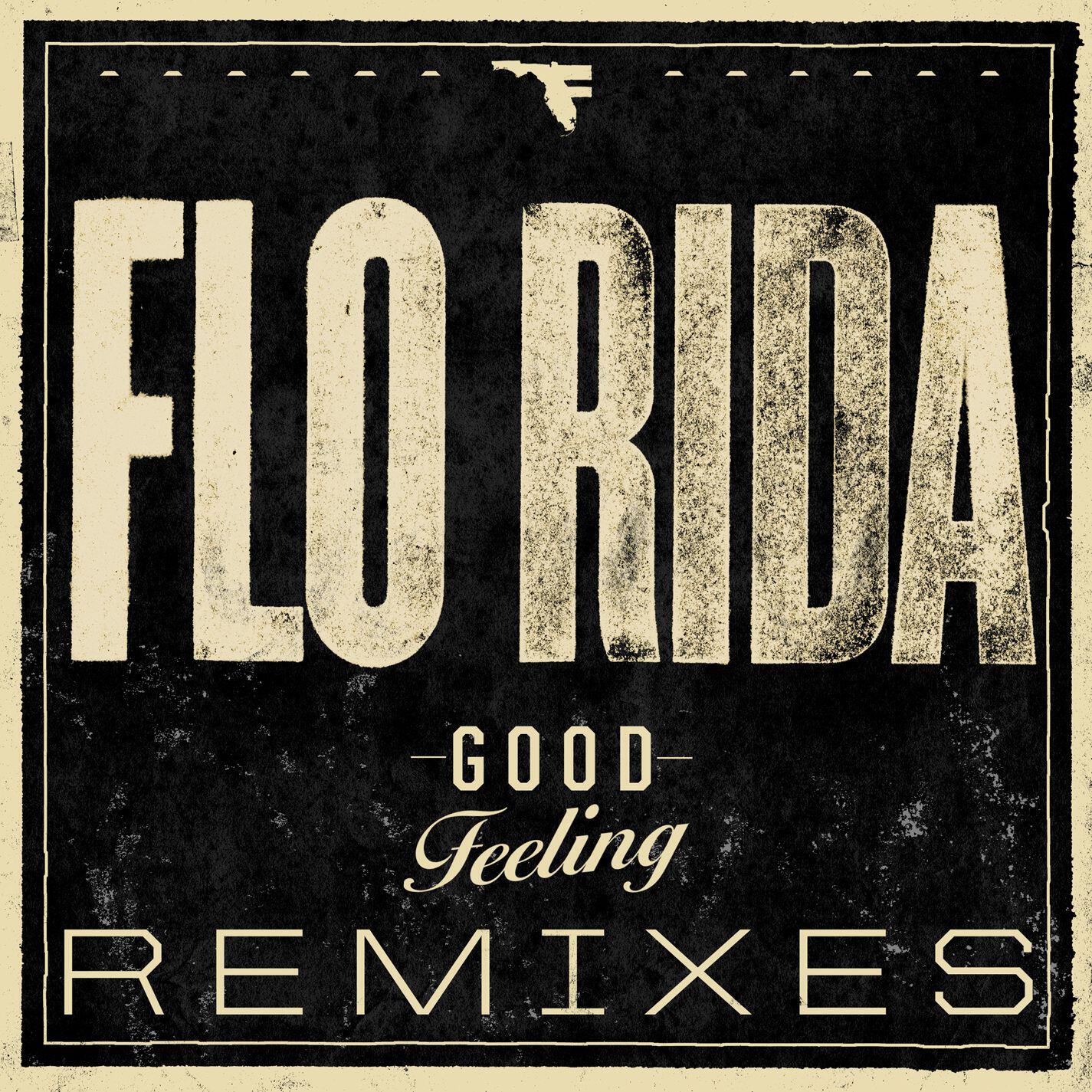 Релиз Good Feeling (Remixes)