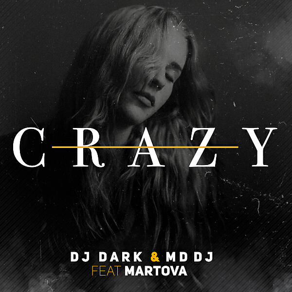 Трек Crazy (feat. Martova)