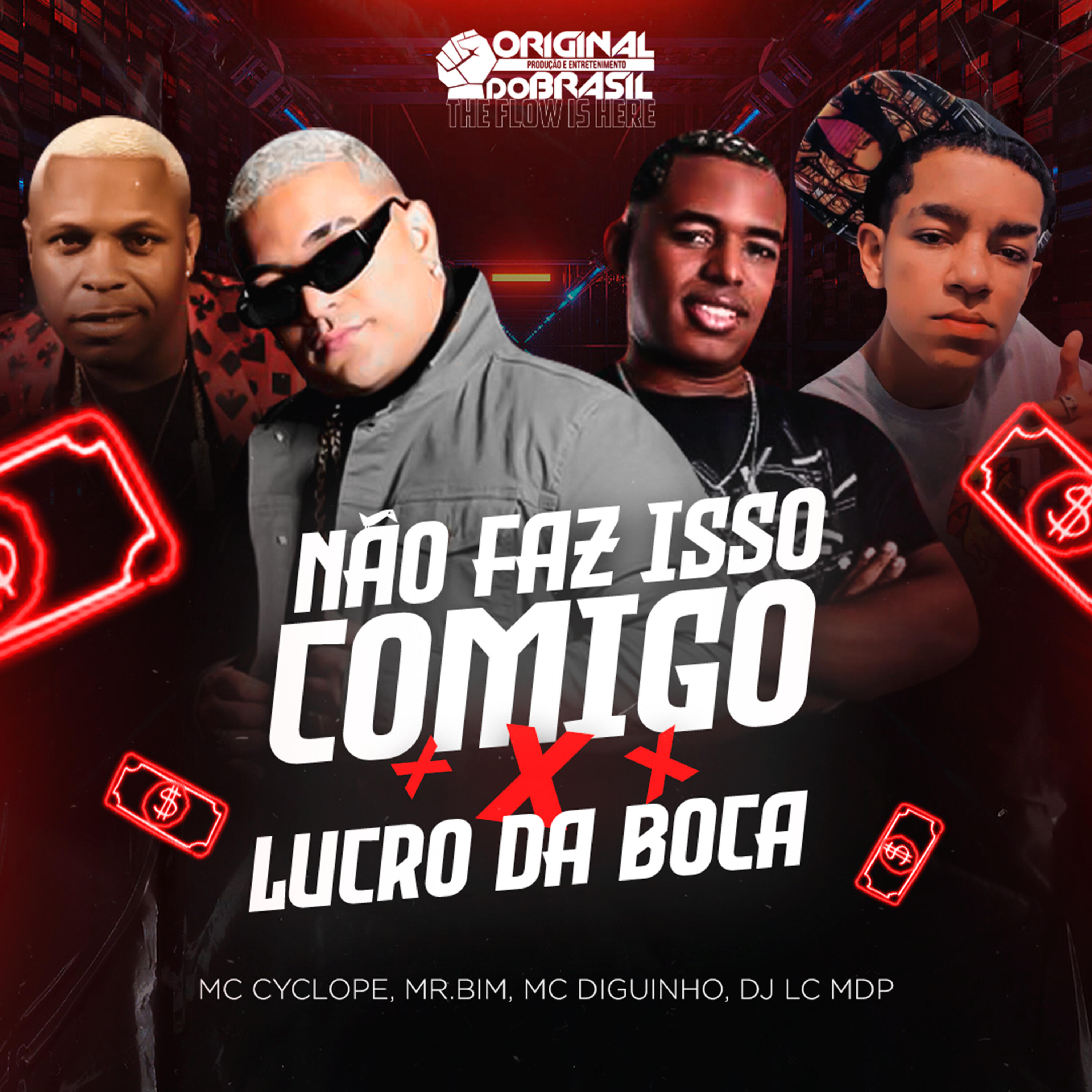 Альбом Não Faz Isso Comigo X Lucro da Boca исполнителя MC Cyclope, Mr Bim, Mc Diguinho, DJ LC MDP