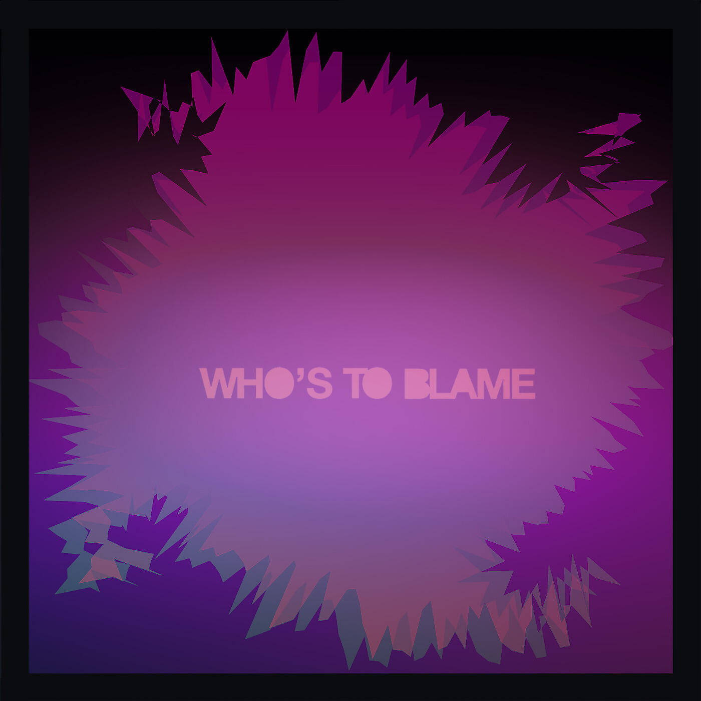 Релиз Who's to Blame