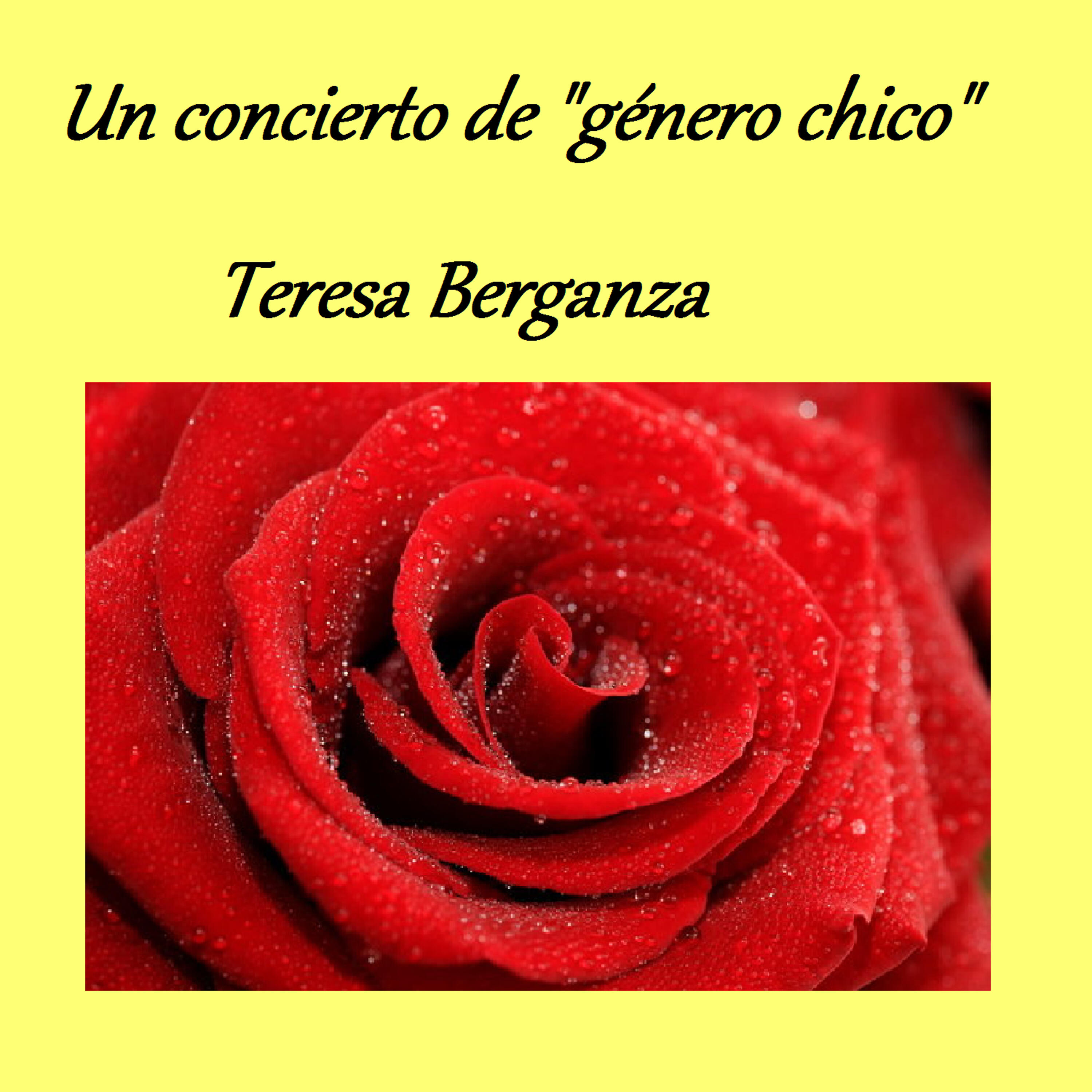 Релиз Un concierto de "Género Chico" - Teresa Berganza
