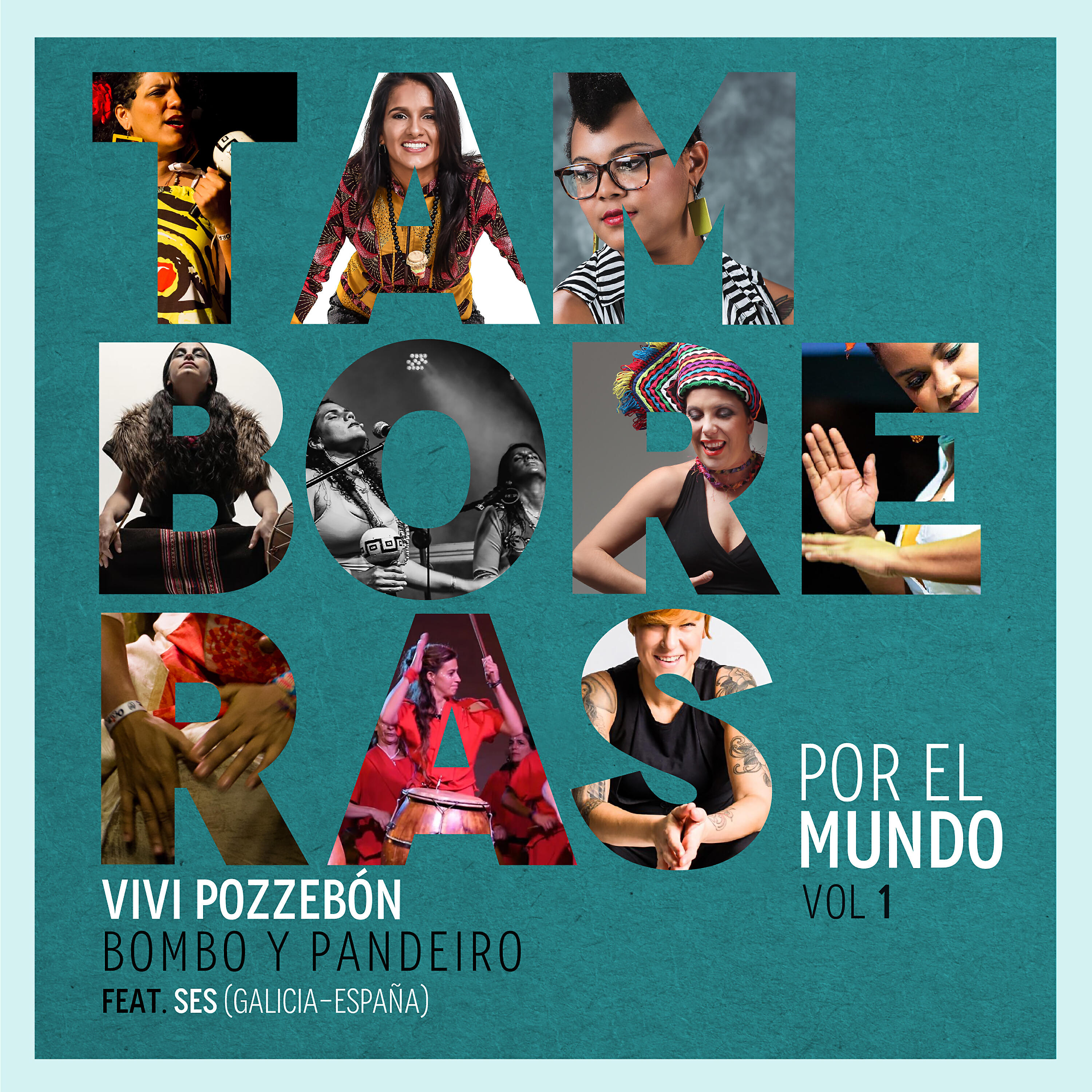 Релиз Bombo y Pandeiro / Tamboreras por el Mundo, Vol. 1