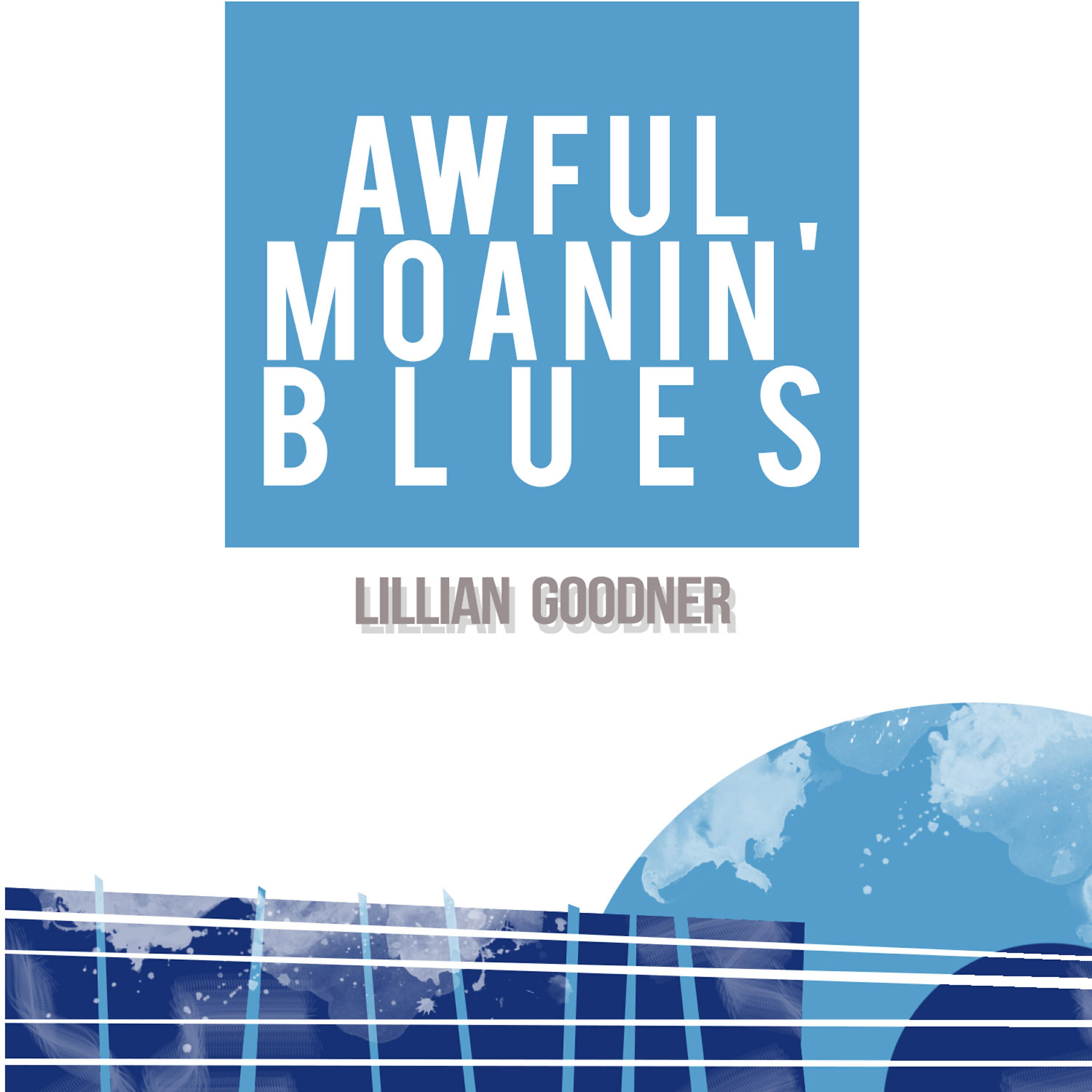 Релиз Awful Moanin' Blues