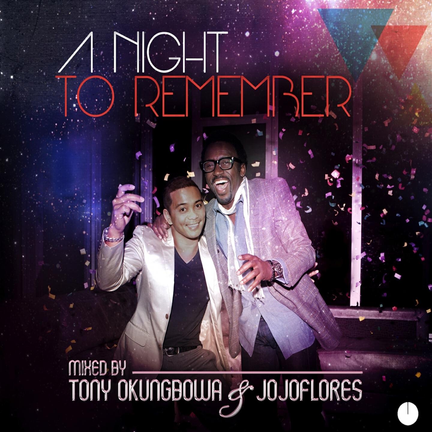 Релиз A Night to Remember (Mixed By Tony Okungbowa & Jojoflores)