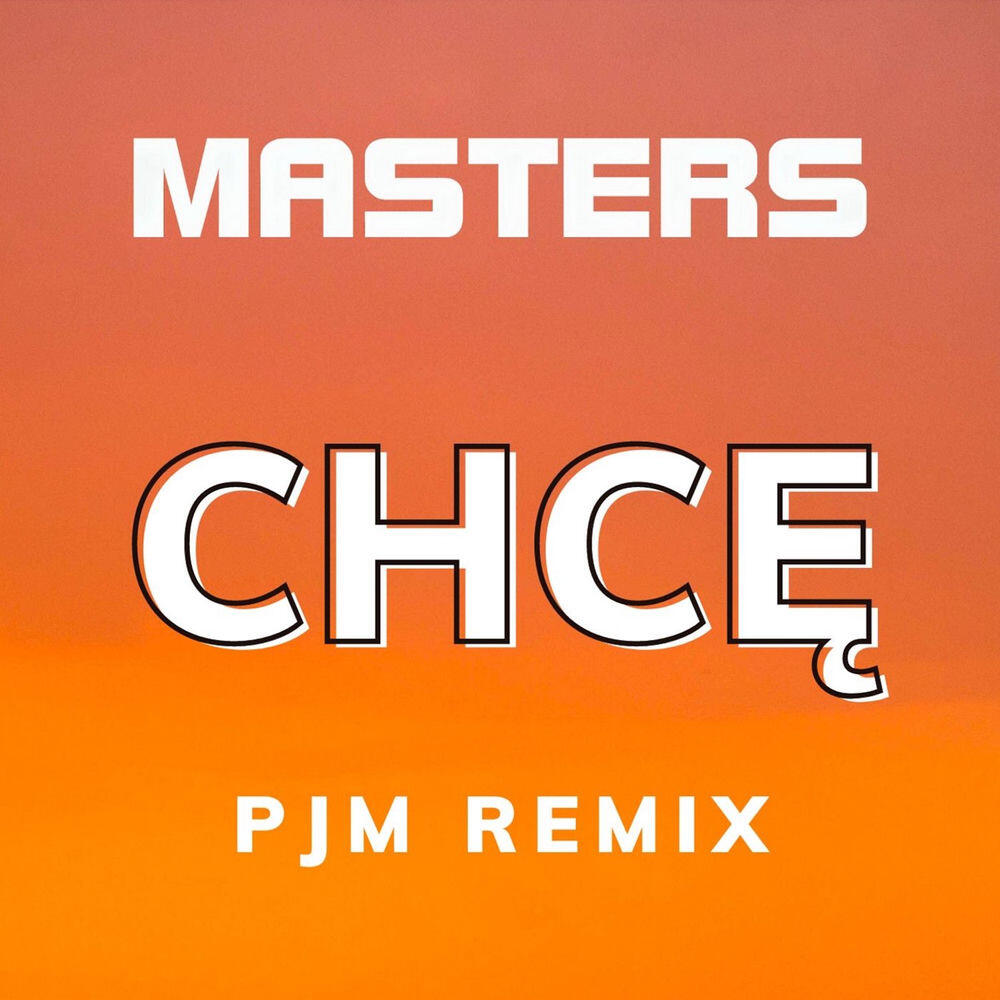 Релиз Chcę (PJM Remix)