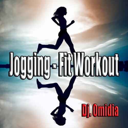 Релиз Jogging: Fit Workout (Ideale Per Aerobica, Music for Exercise, Allenamento, Fitness, Workout, Aerobics, Running, Walking, Dynamix, Cardio, Weight Loss, Elliptical and Treadmill, Pilates)