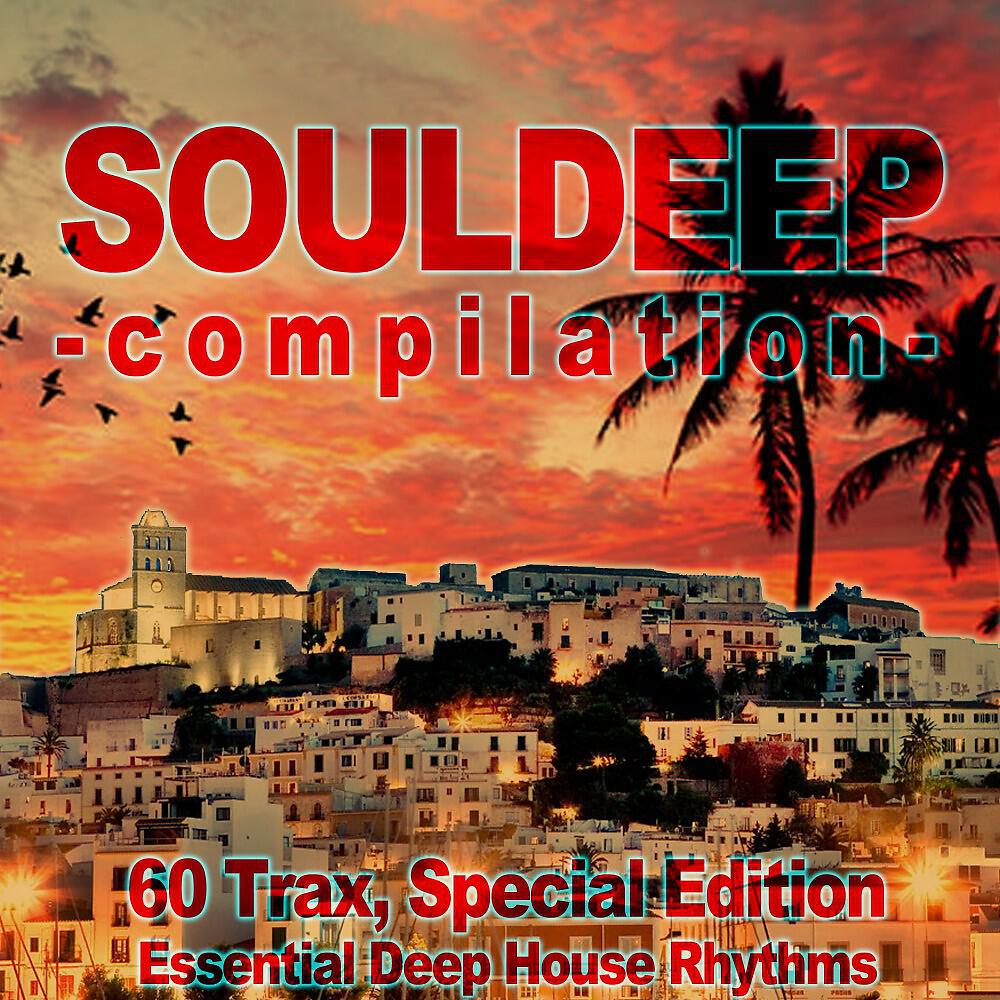 Релиз Souldeep Compilation (Essential Deep House Rhythms)