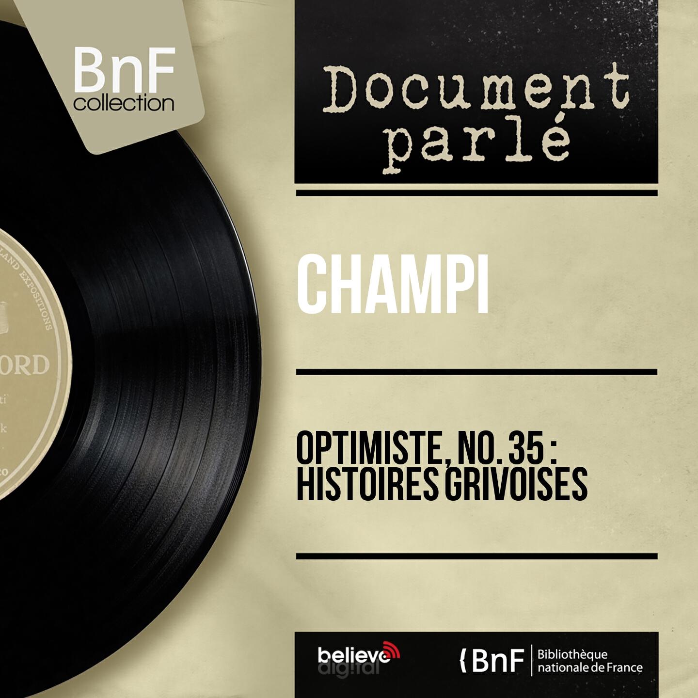 Релиз Optimiste, no. 35 : Histoires grivoises (Live, Mono Version)